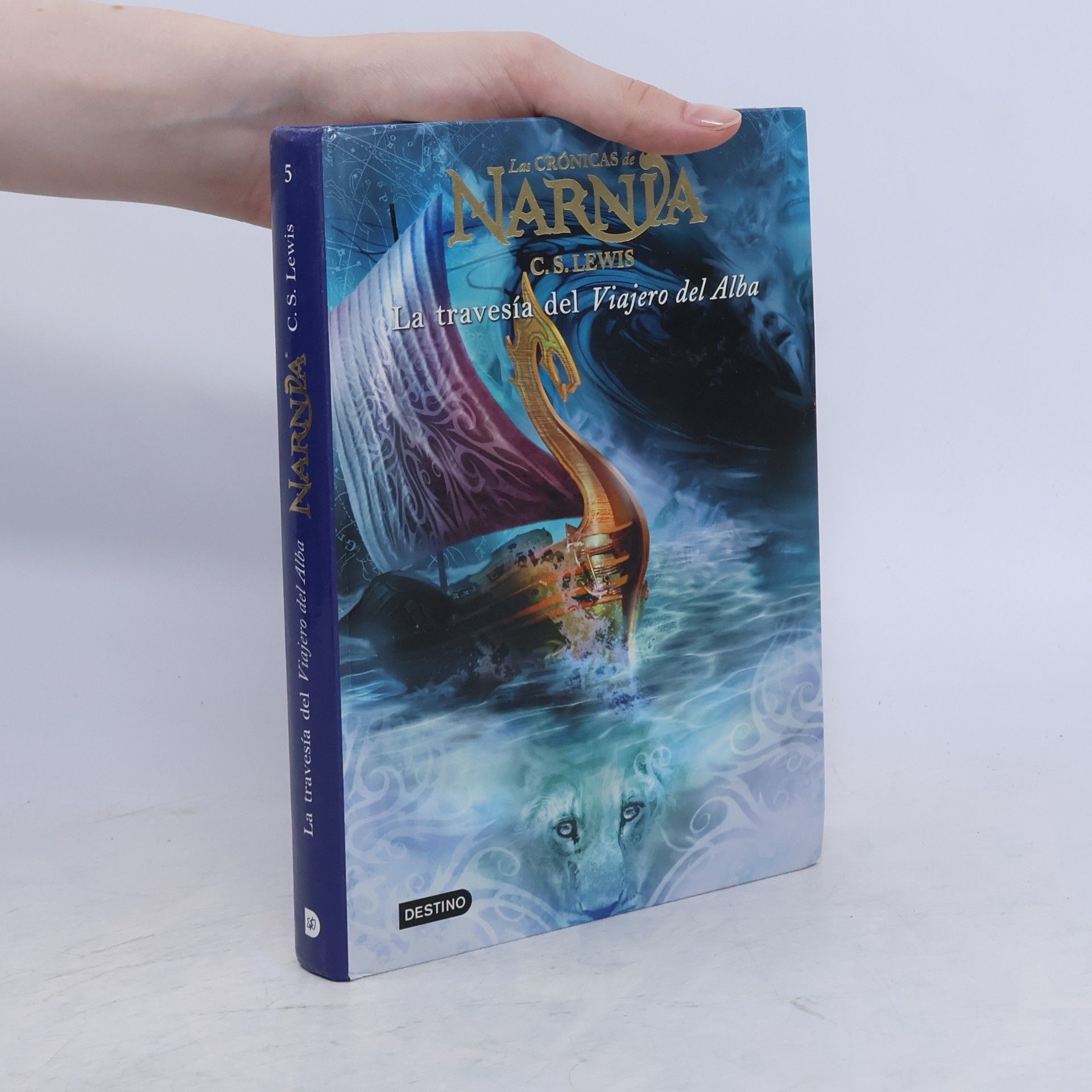 C. S. Lewis Las Crónicas de Narnia 5: La travesía del Viajero del Alba