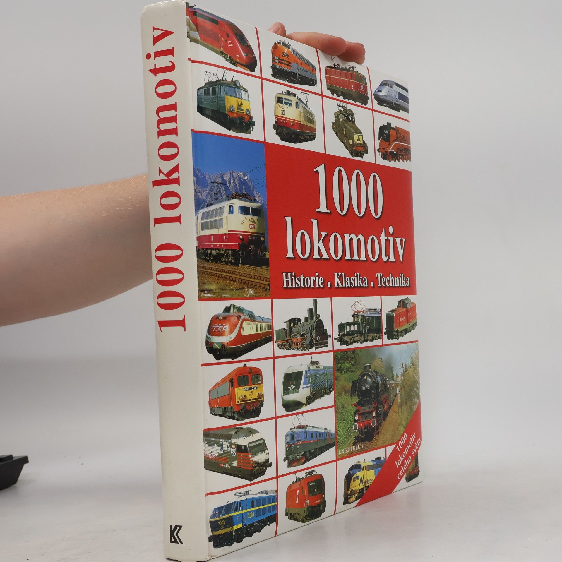 Various authors 1000 lokomotiv: Historie, klasika, technika