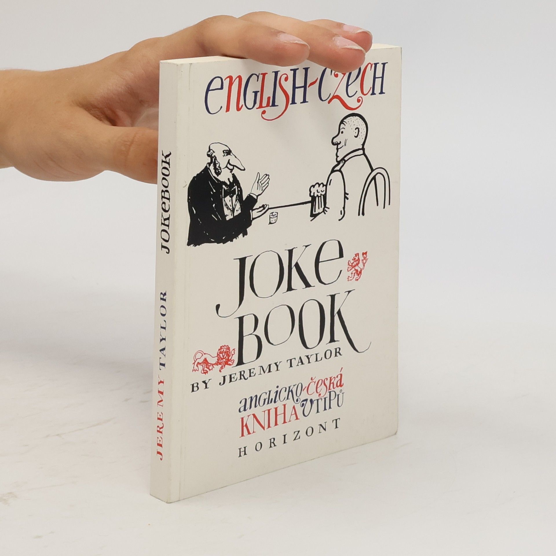 Jeremy Taylor English-Czech jokebook. Anglicko-česká kniha vtipů