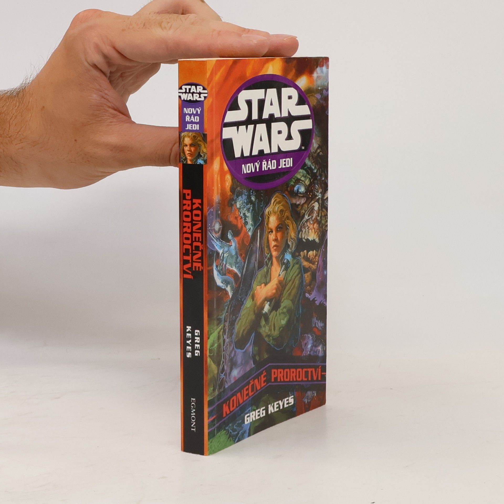 J. Gregory Keyes Star Wars. Nový řád jedi. Konečné proroctví