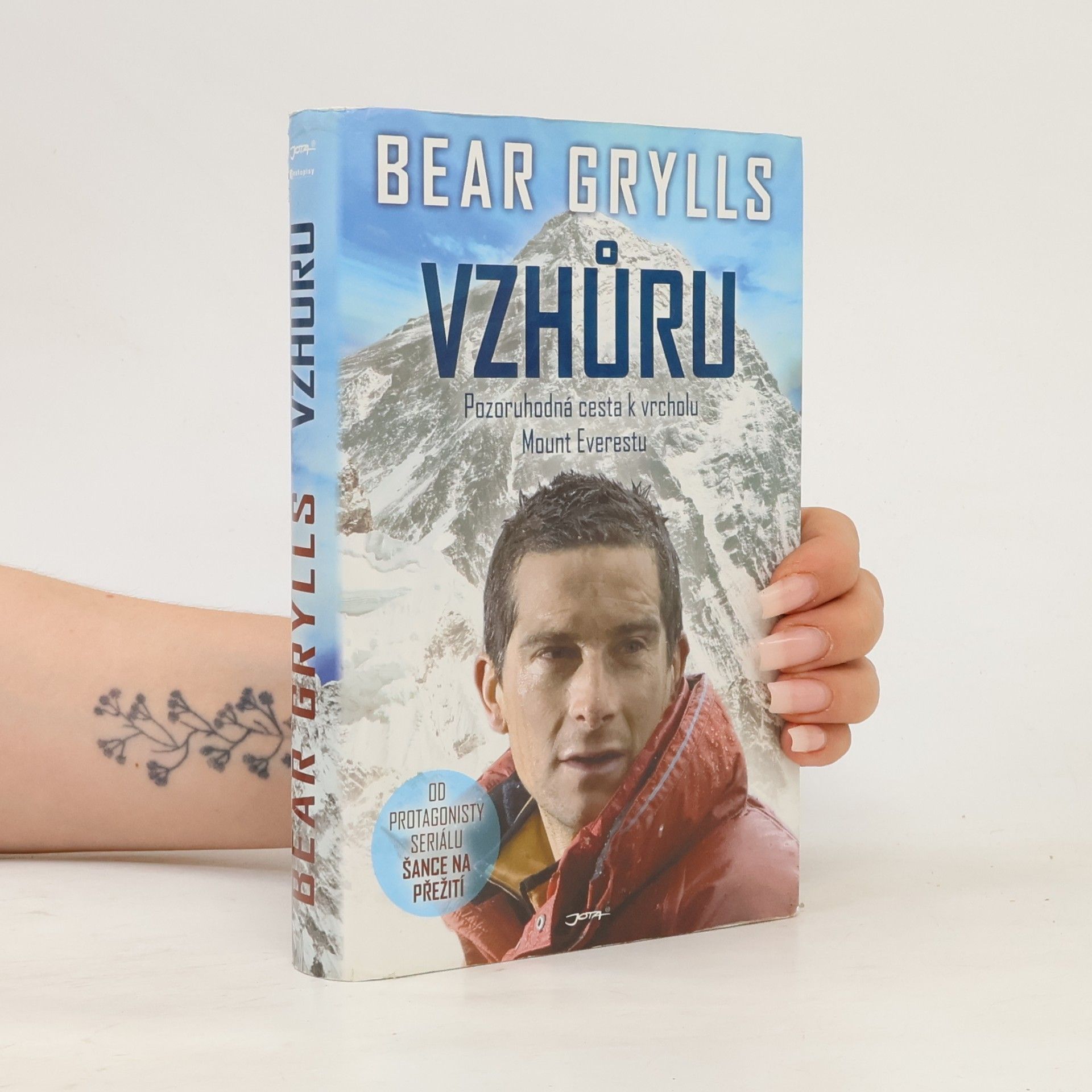 Bear Grylls Vzhůru. Pozoruhodná cesta k vrcholu Mount Everestu