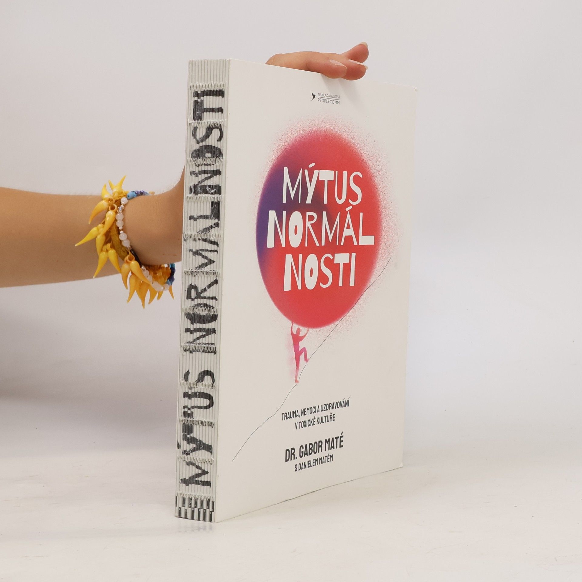 Gabor Maté Mýtus normálnosti