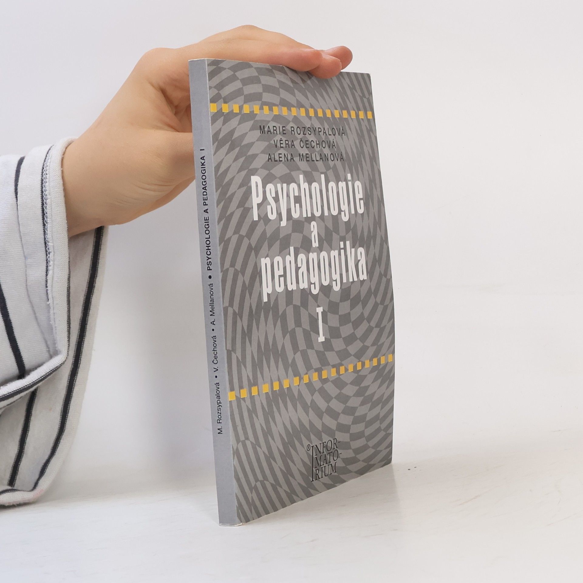 Marie Rozsypalová Psychologie a pedagogika I : pro středni zdravotnické školy