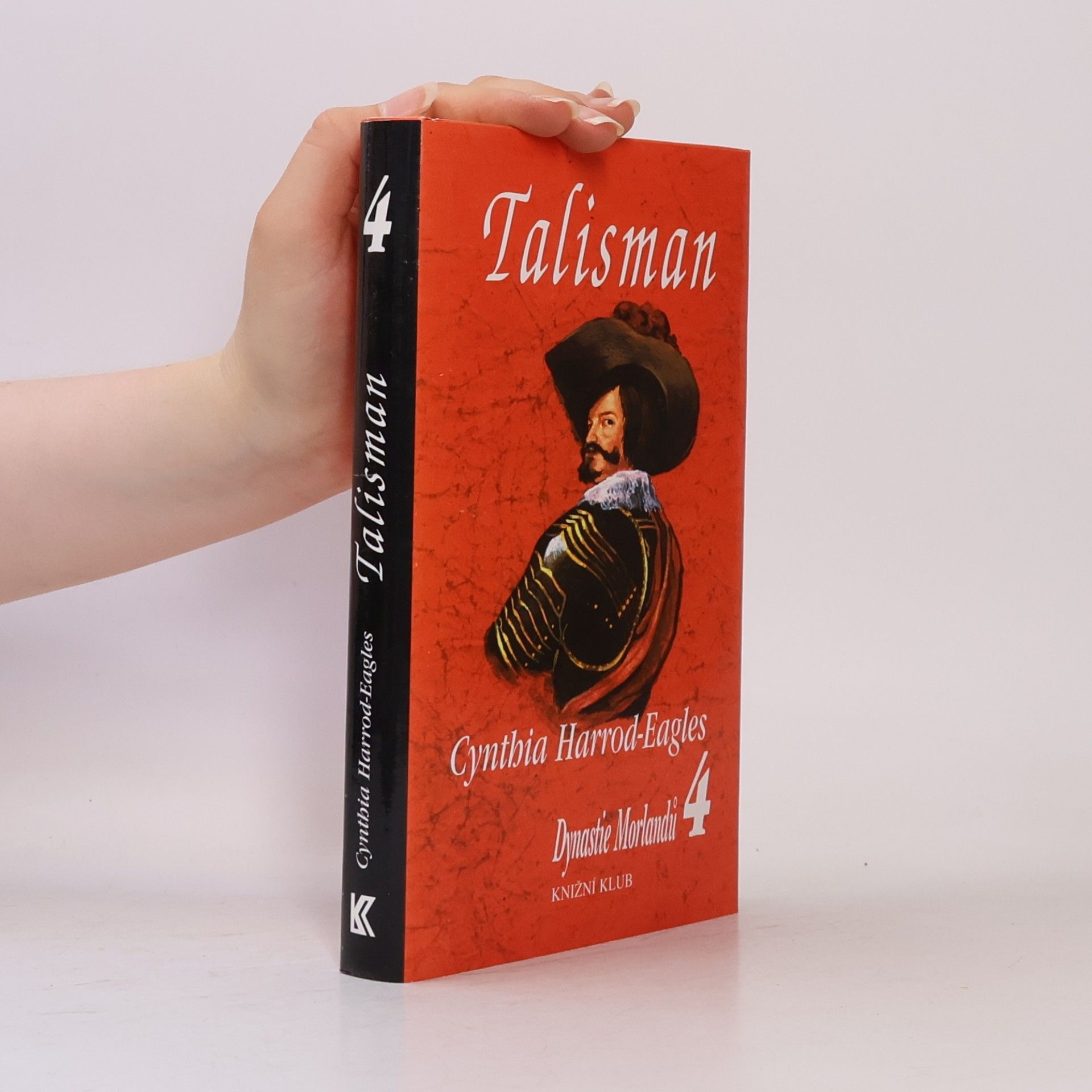 Cynthia Harrod-Eagles Dynastie Morlandů 4. Talisman