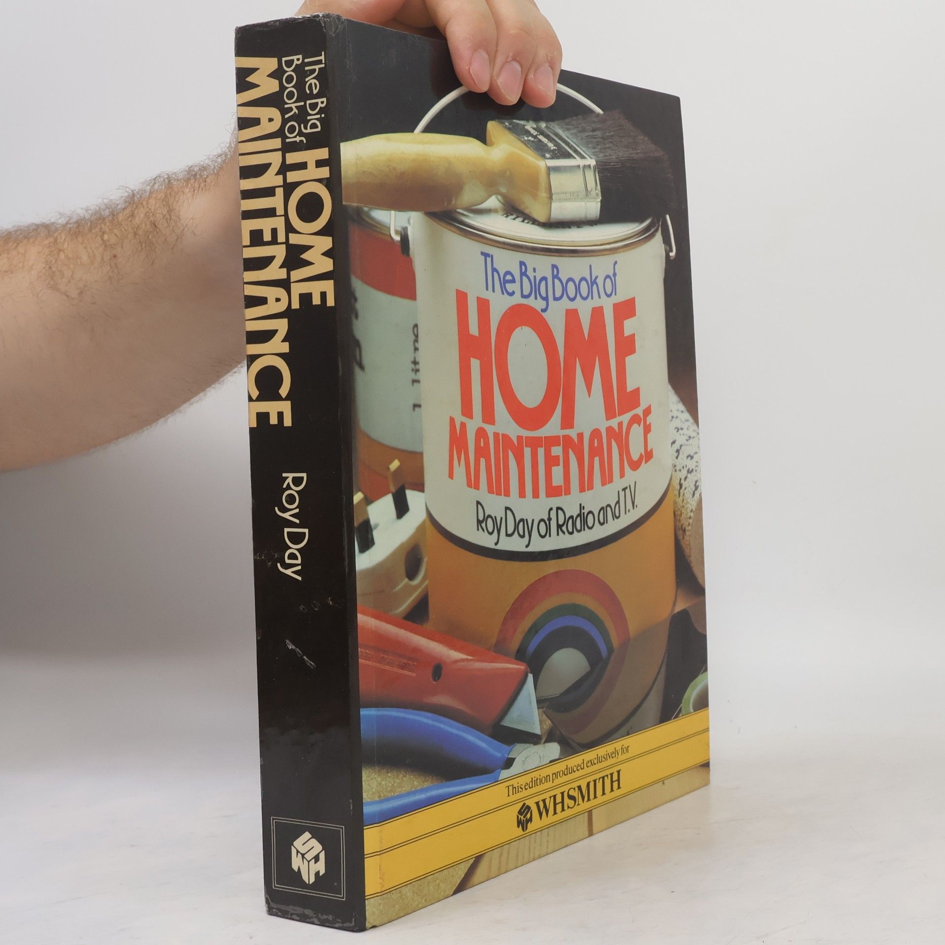 Roy Day The big book of home maintenance