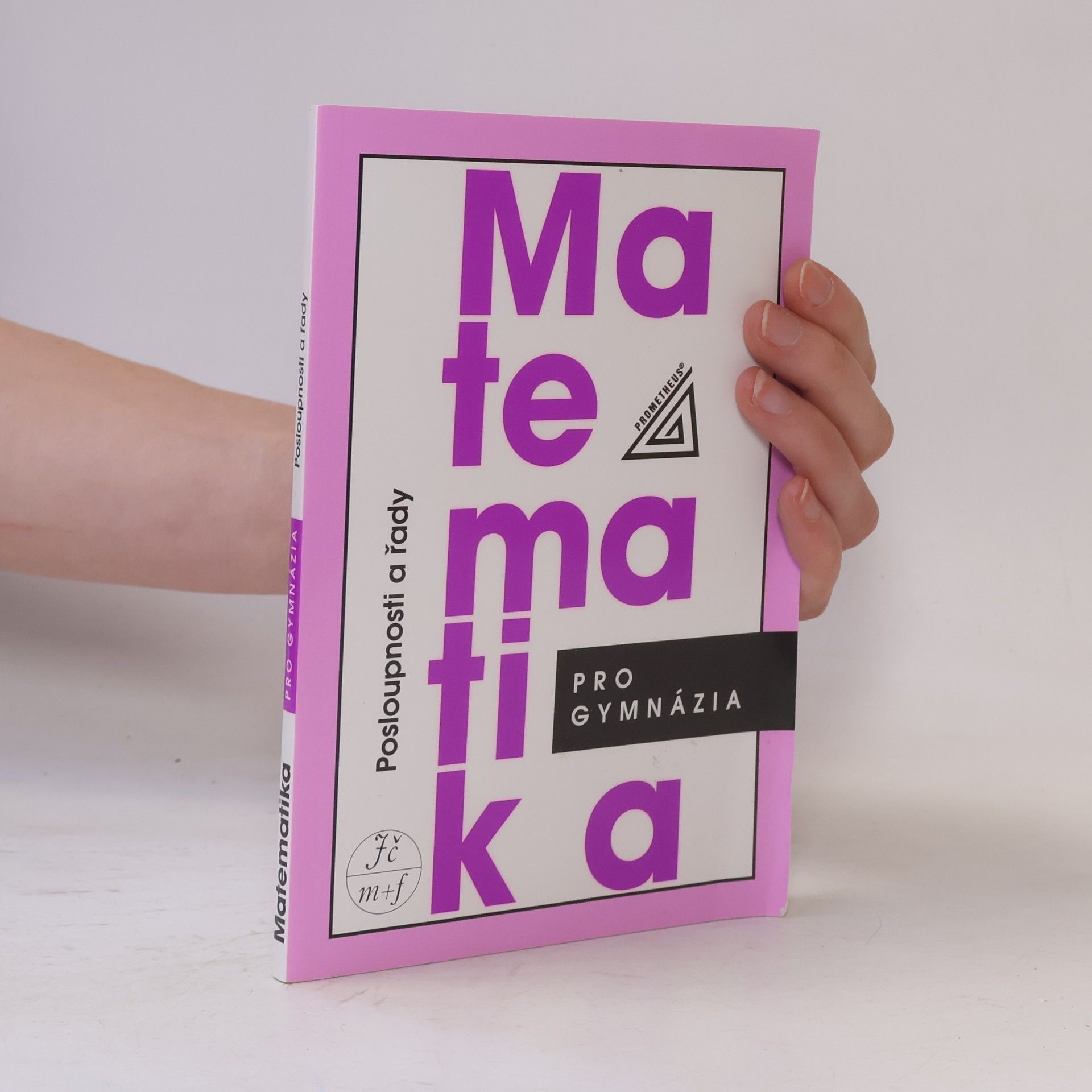Oldřich Odvárko Matematika pro gymnázia. Posloupnosti a řady