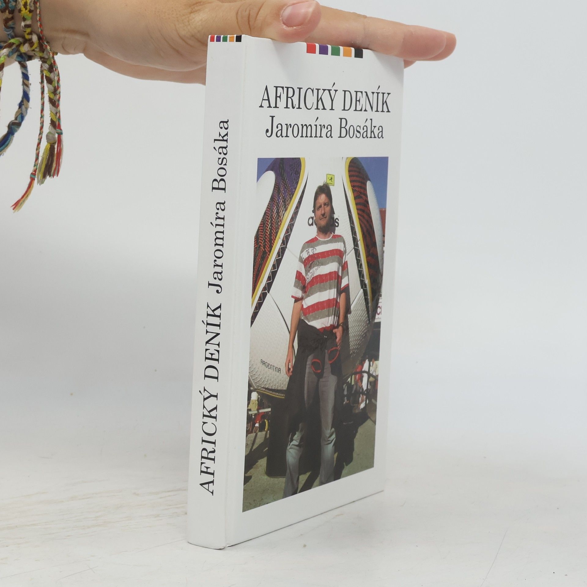 Jaromír Bosák Africký deník Jaromíra Bosáka
