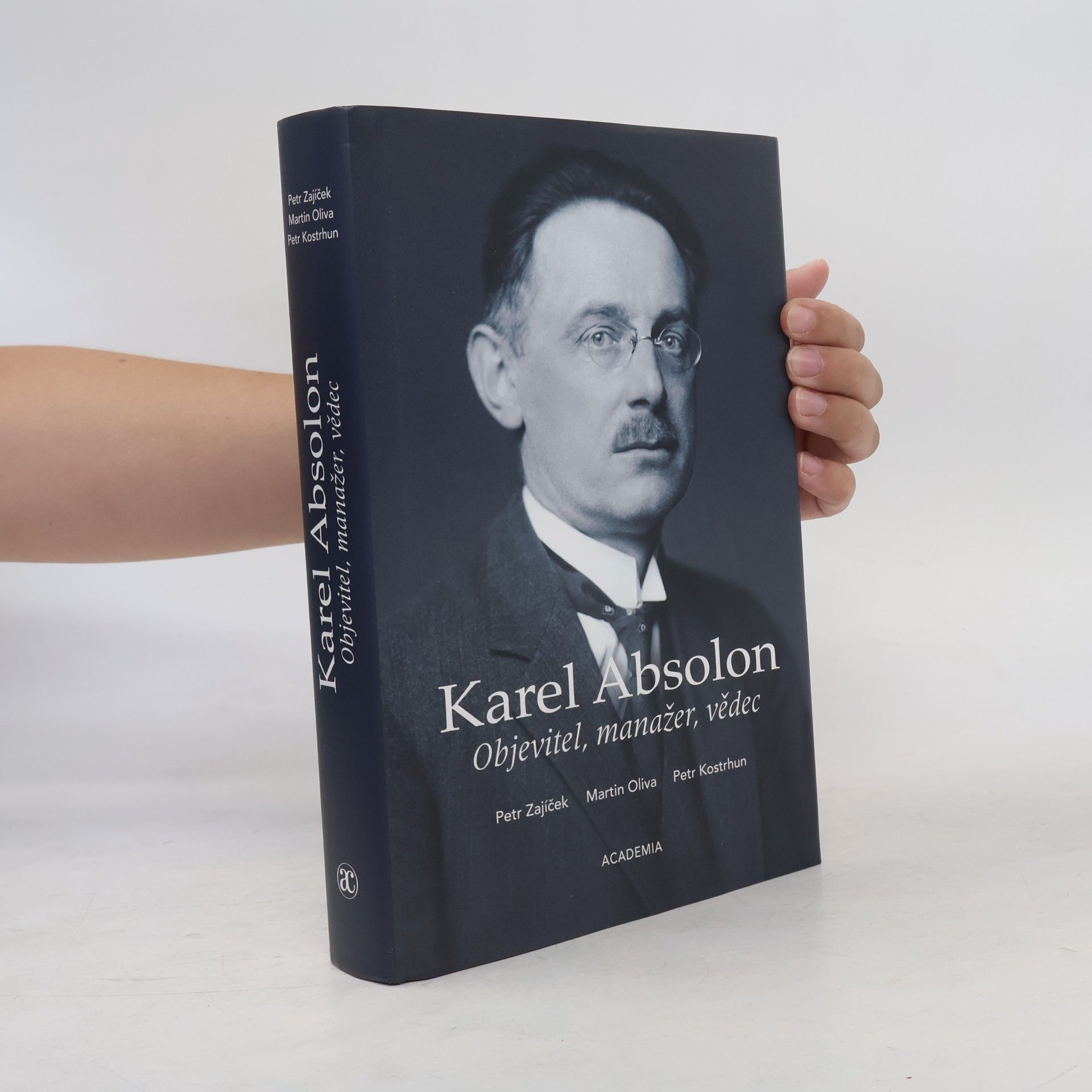 Petr Kostrhun Karel Absolon: Objevitel, manažer, vědec
