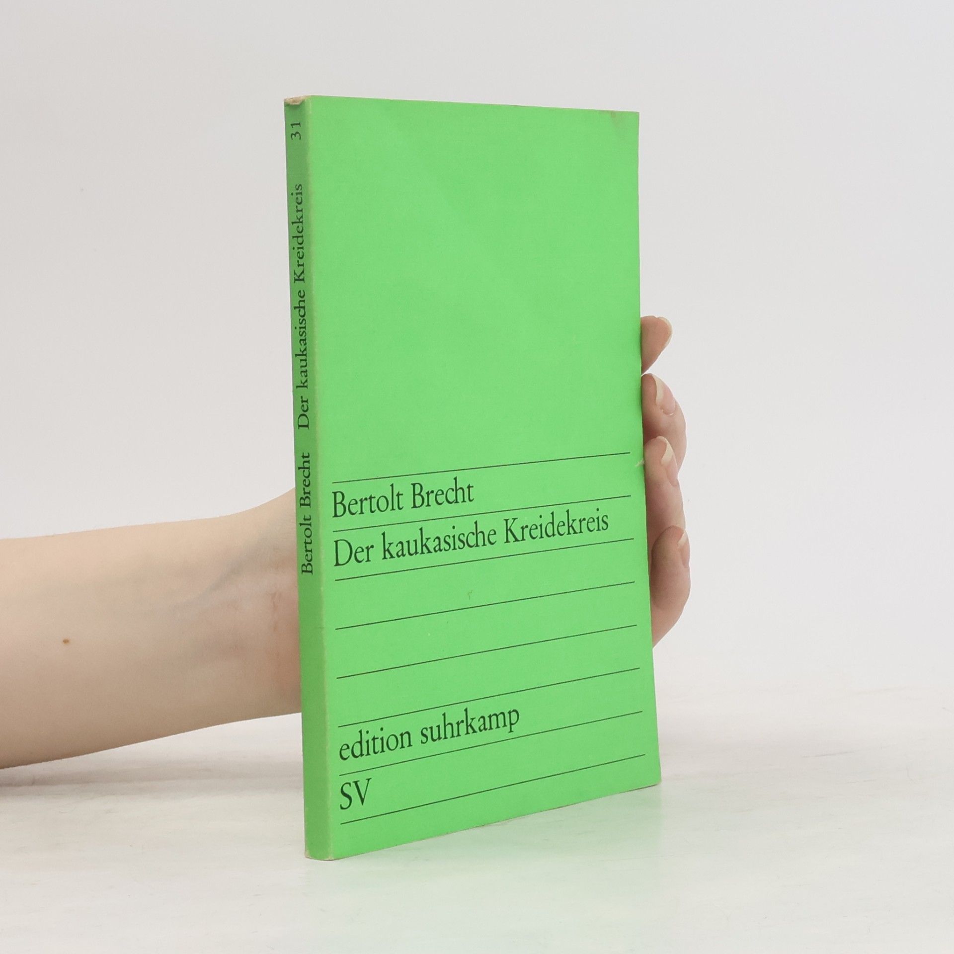 Bertolt Brecht Der Kaukasische Kreidekreis