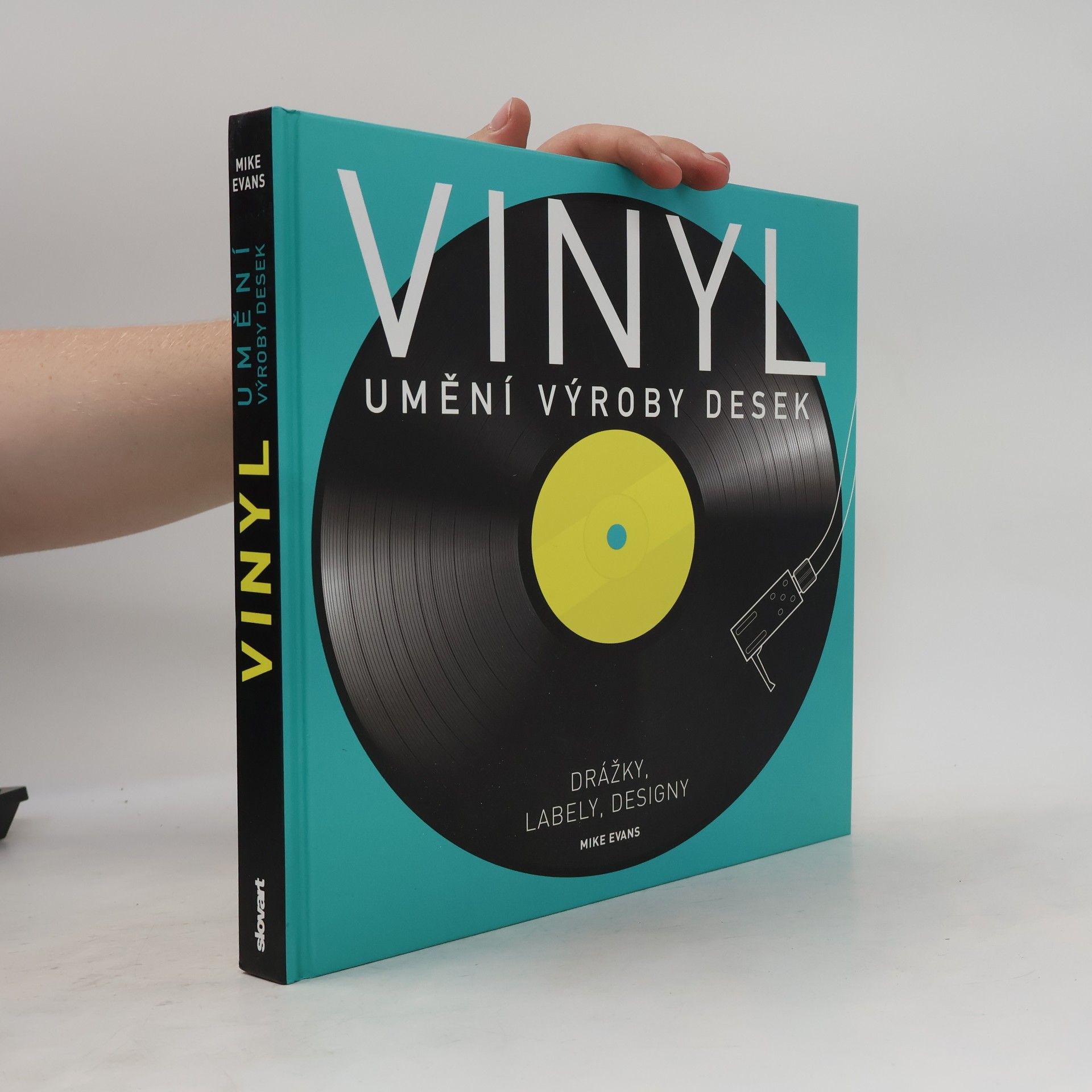 Mike Evans Vinyl. Umění výroby desek