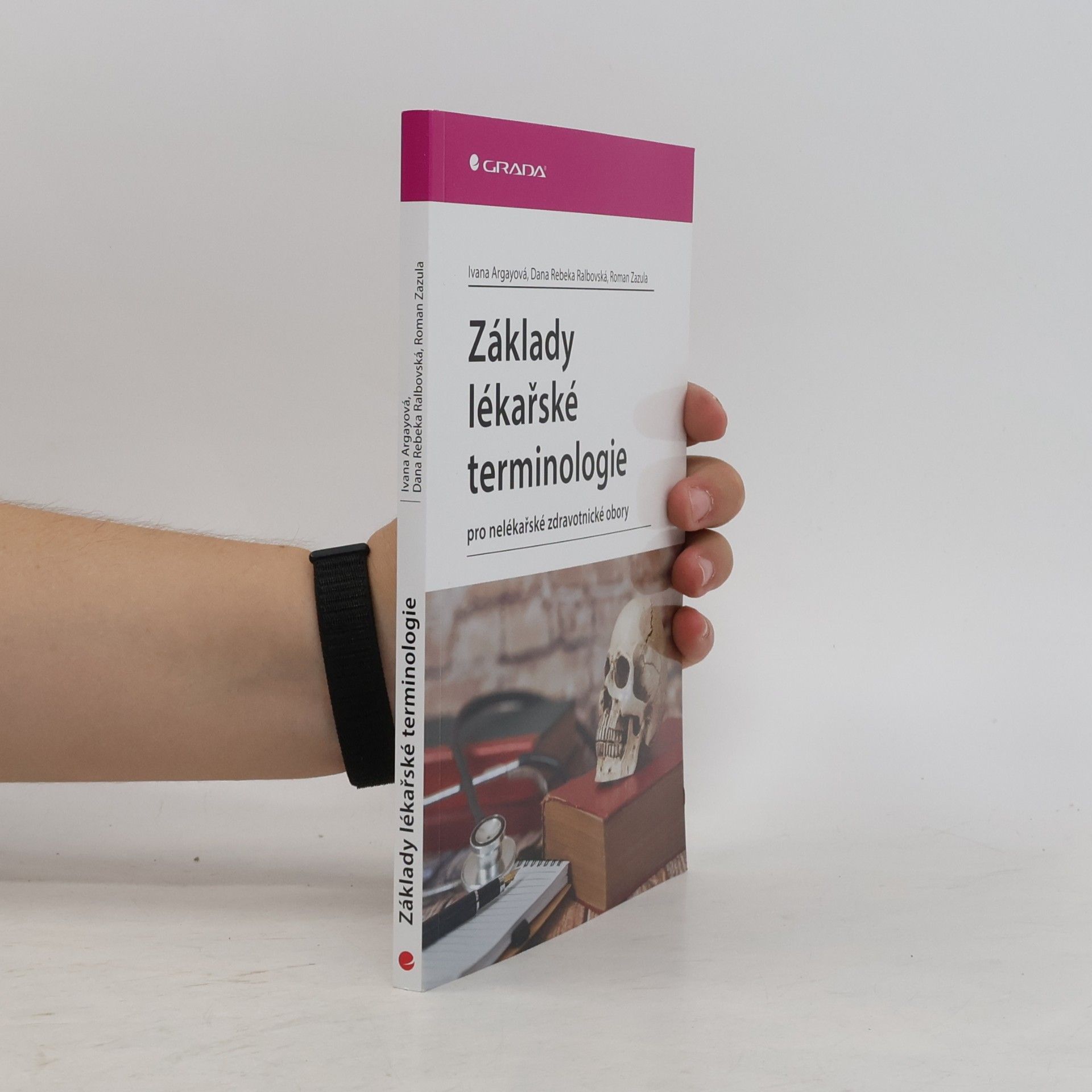 Rebeka Dana Ralbovská Základy lékařské terminologie