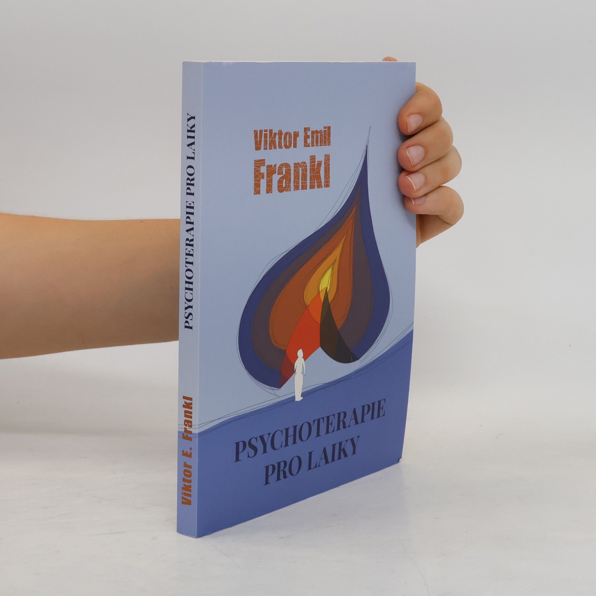 Viktor Frankl Psychoterapie pro laiky