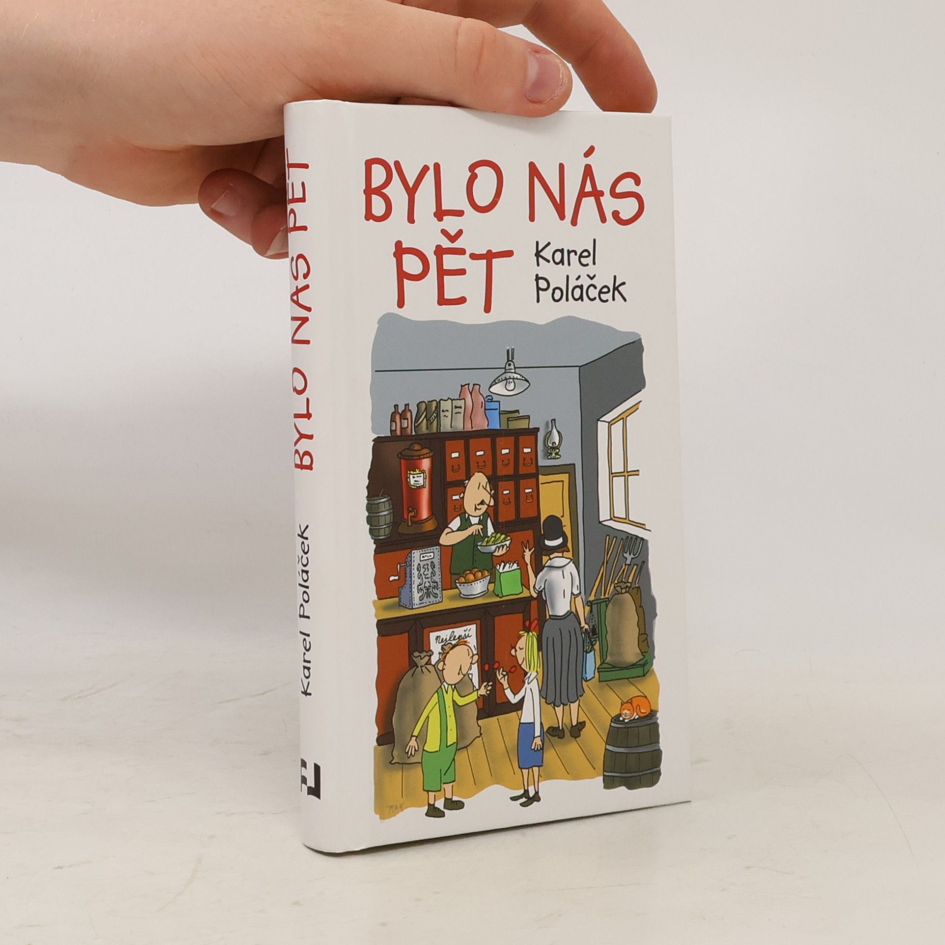 Karel Poláček Bylo nás pět
