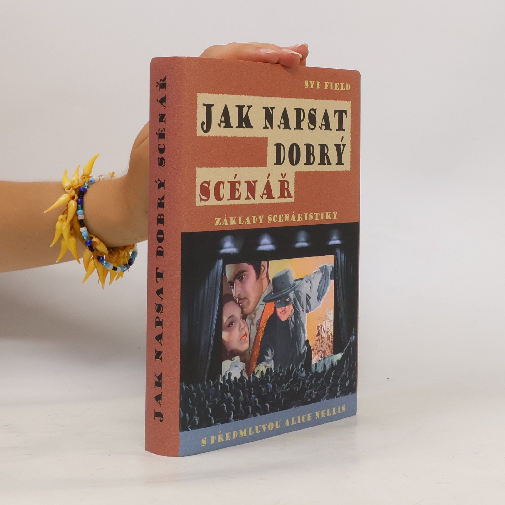 Syd Field Jak napsat dobrý scénář. Základy scenáristiky