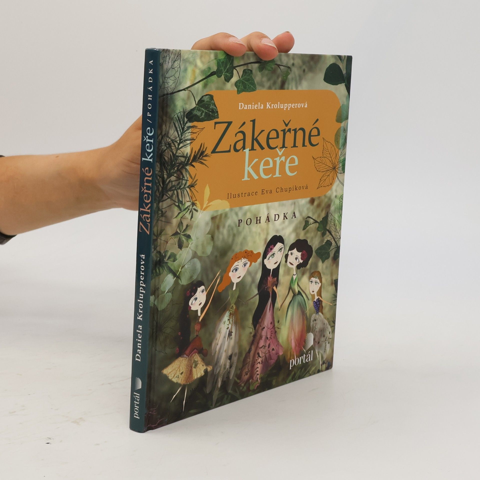 Daniela Krolupperová Zákeřné keře: Pohádka
