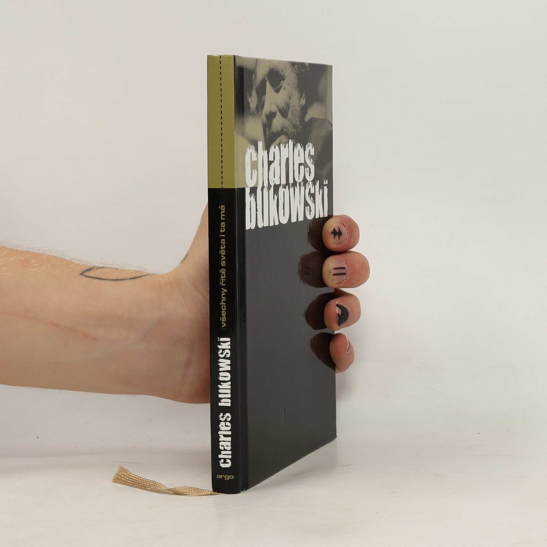 Charles Bukowski Všechny řitě světa i ta má