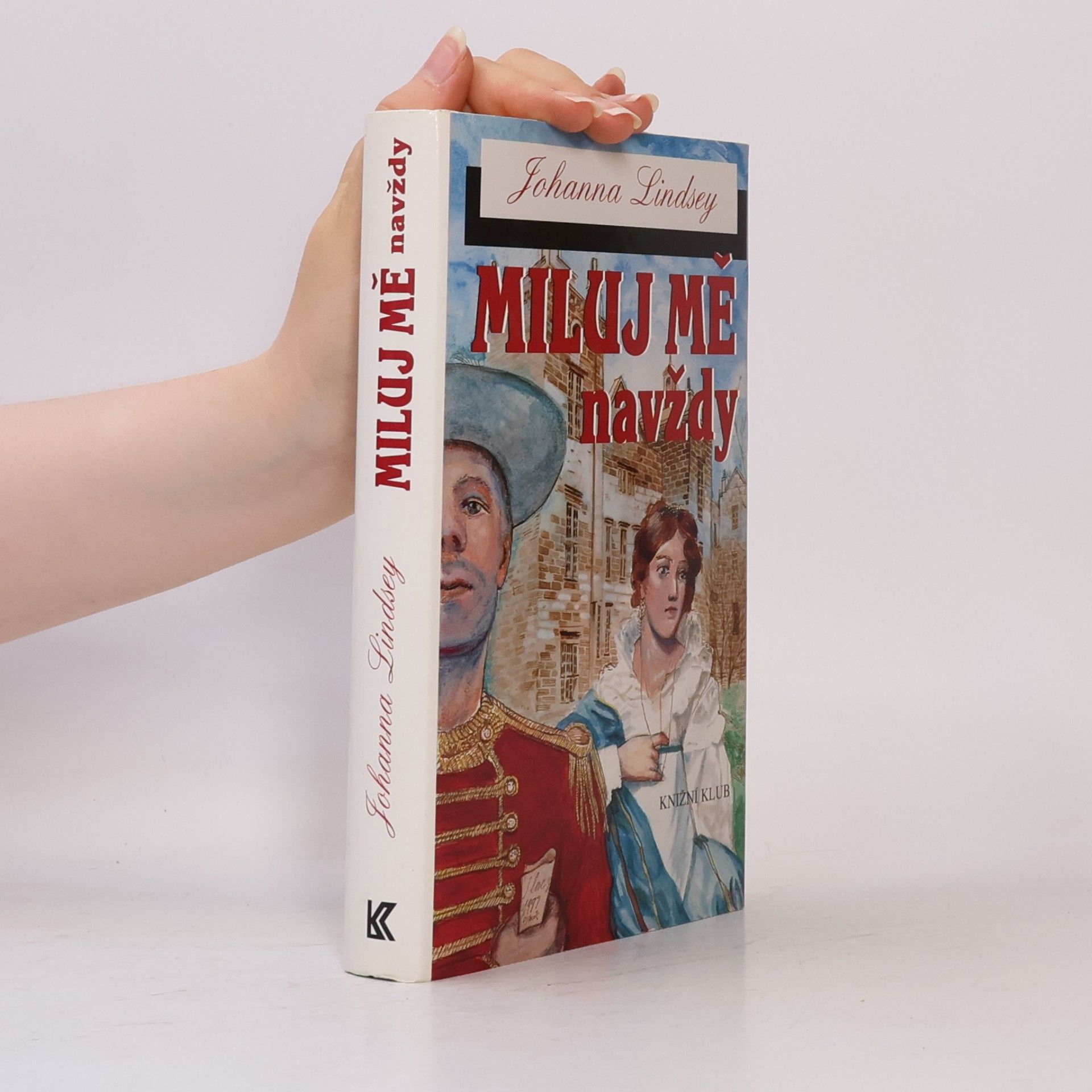 Johanna Lindsey Miluj mě navždy