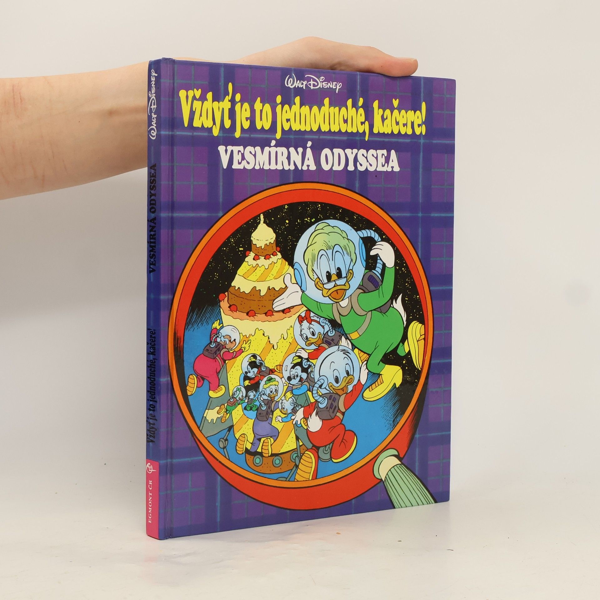 Bianca Pitzorno Vždyť je to jednoduché, kačere! : vesmírná odyssea