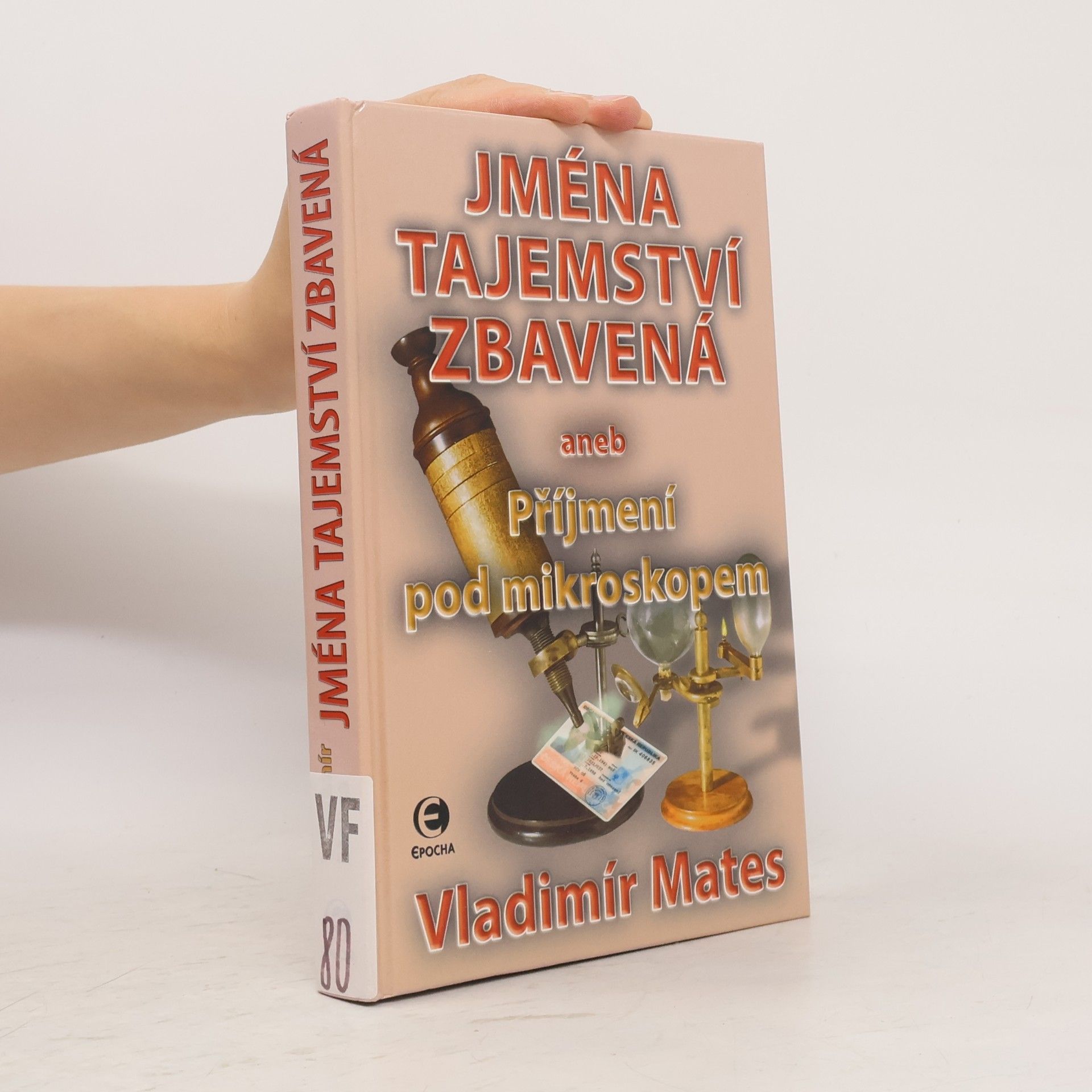 Jména tajemství zbavená aneb Příjmení pod mikroskopem