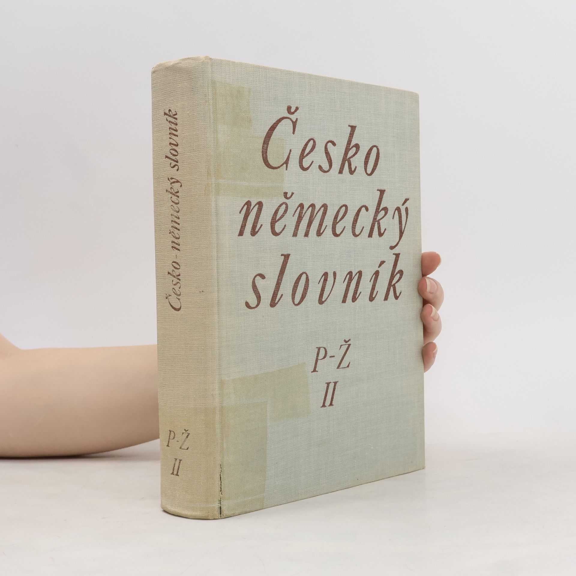 Autorenkollektiv Česko-německo slovník II. P-Ž
