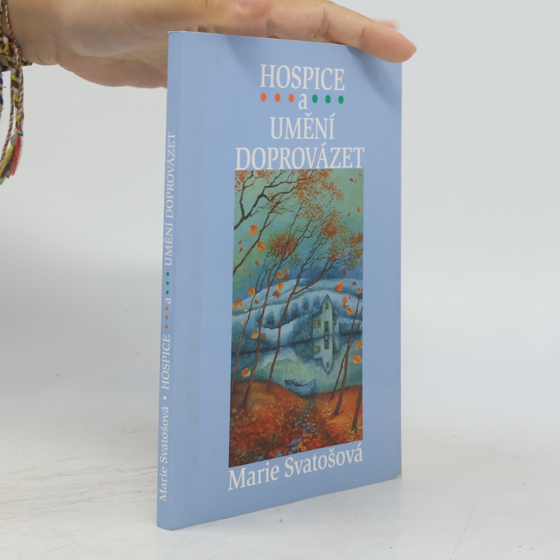 Autorenkollektiv Hospice a umění doprovázet