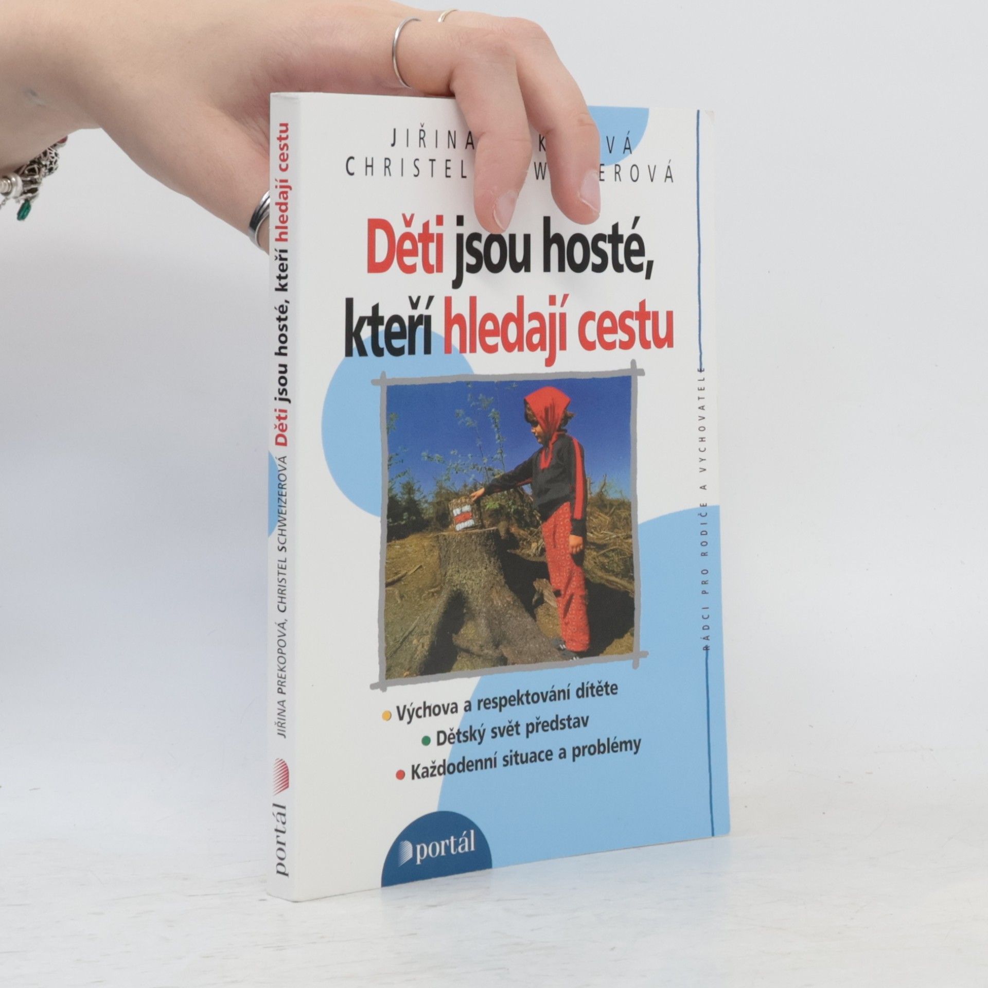 Děti jsou hosté, kteří hledají cestu