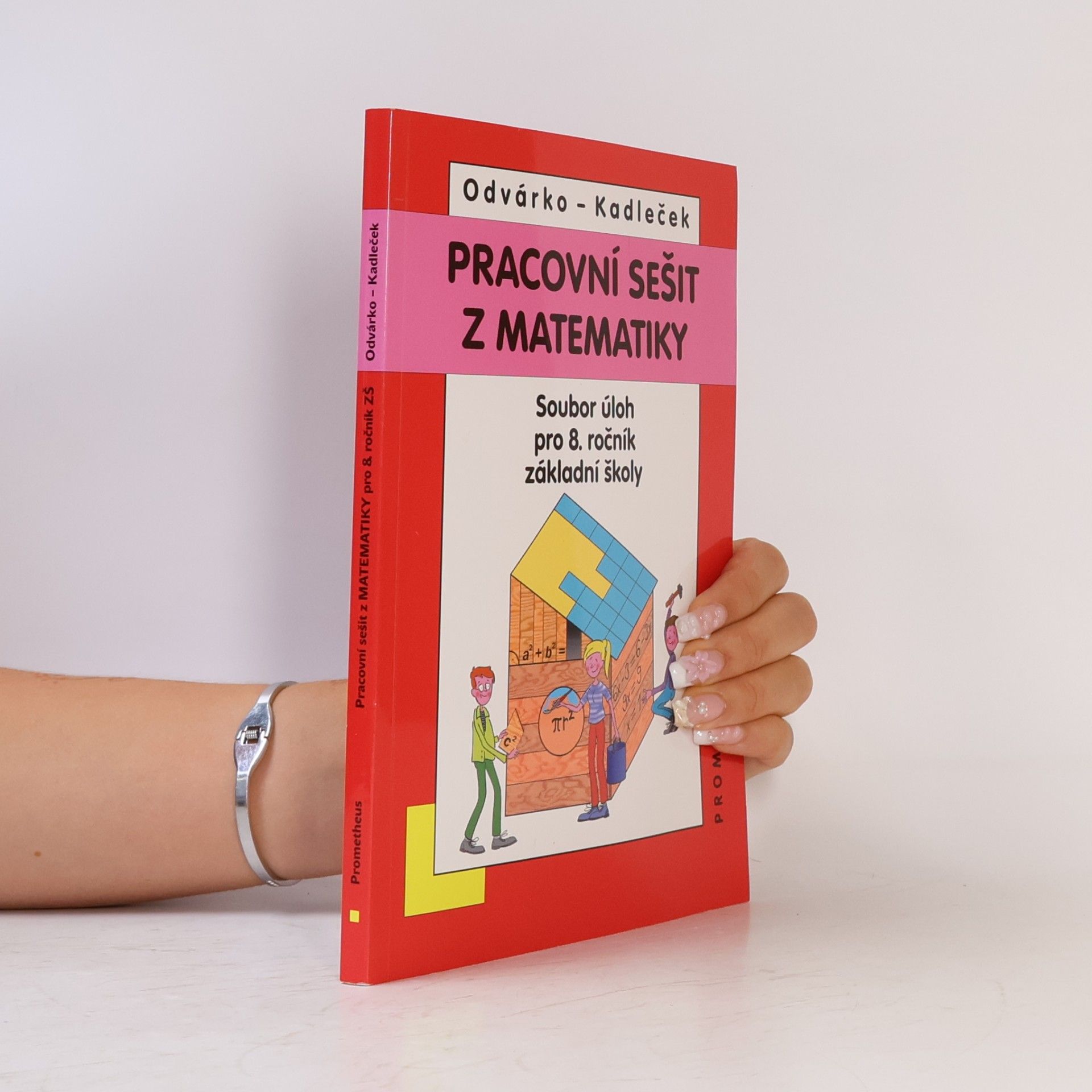 Pracovní sešit z matematiky : soubor úloh pro 8. ročník základní školy