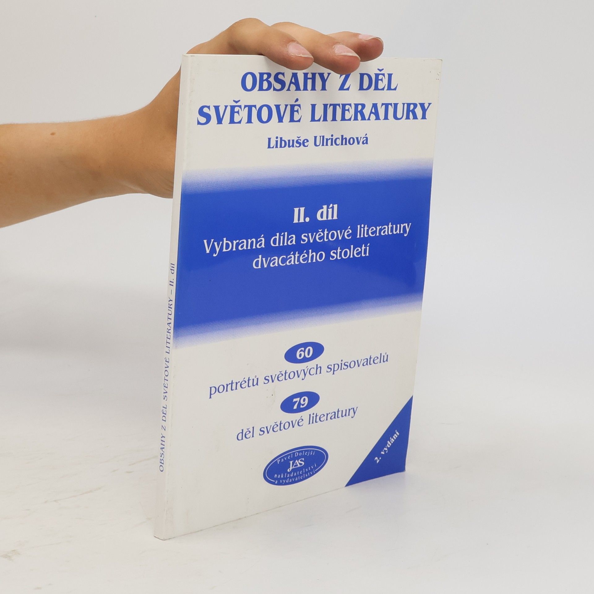 Libuše Ulrichová Obsahy z děl světové literatury. II. díl. Vybraná díla světové literatury dvacátého století