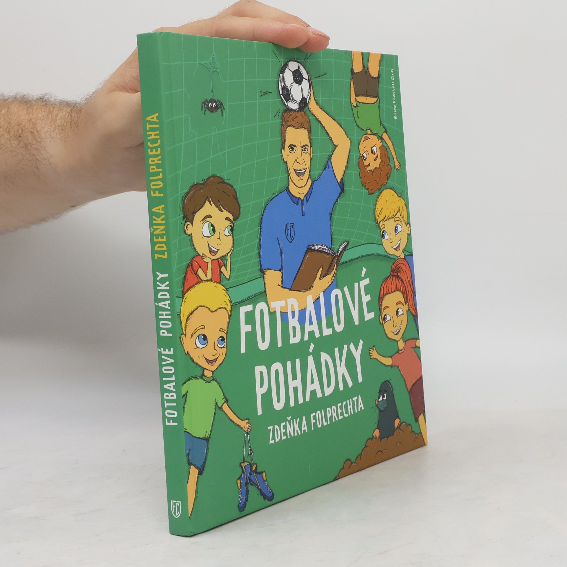 Zdeněk Folprecht Fotbalové pohádky Zdeňka Folprechta