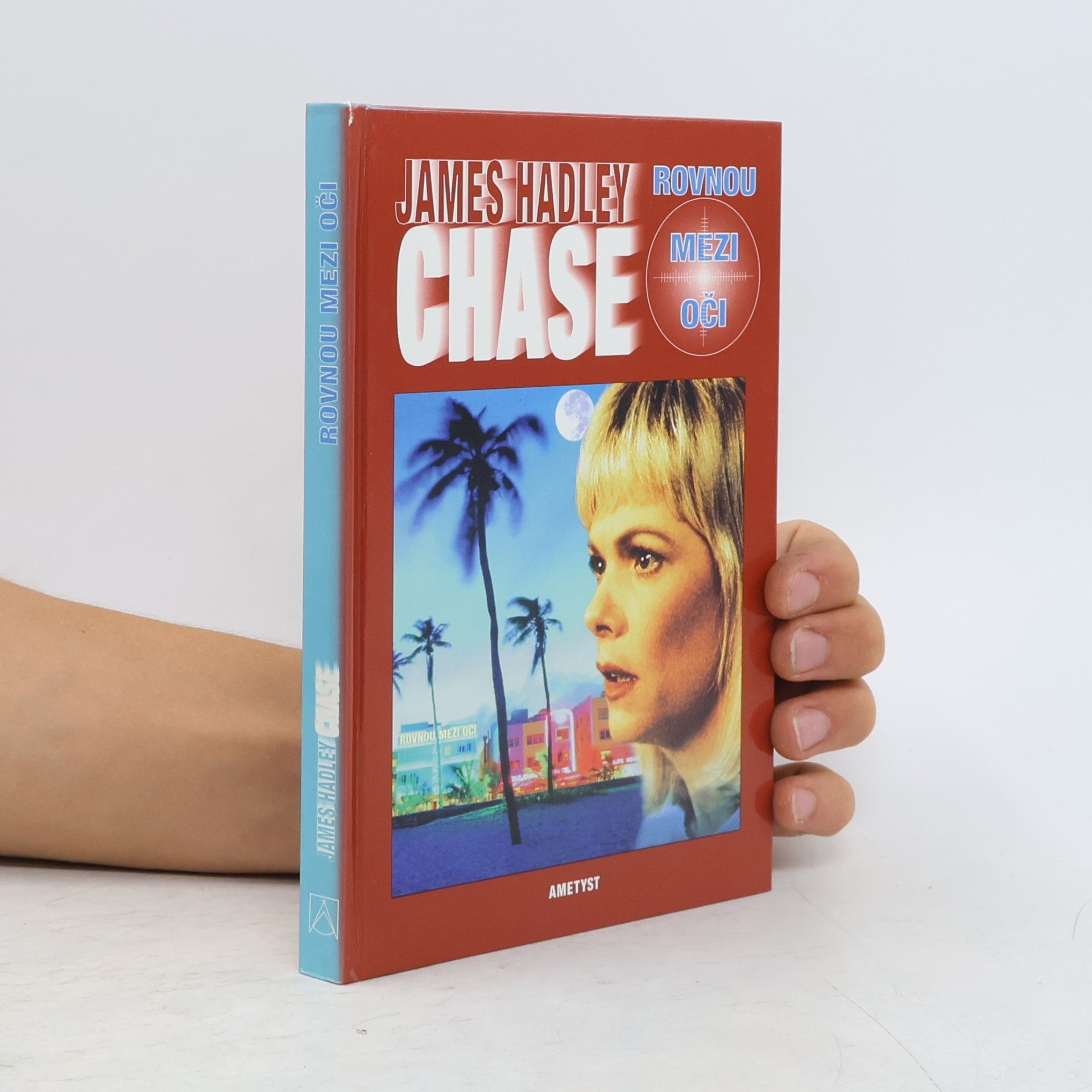 James Hadley Chase Rovnou mezi oči