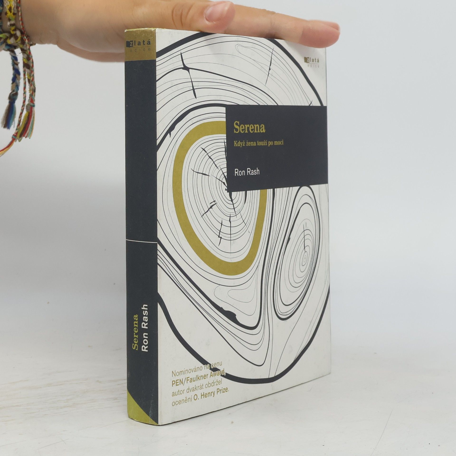 Ron Rash Serena: Když žena touží po moci