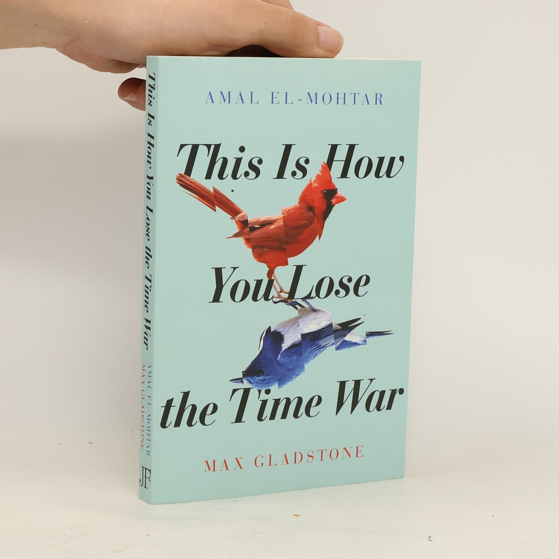 Amal El Mohtar This Is How You Lose the Time War