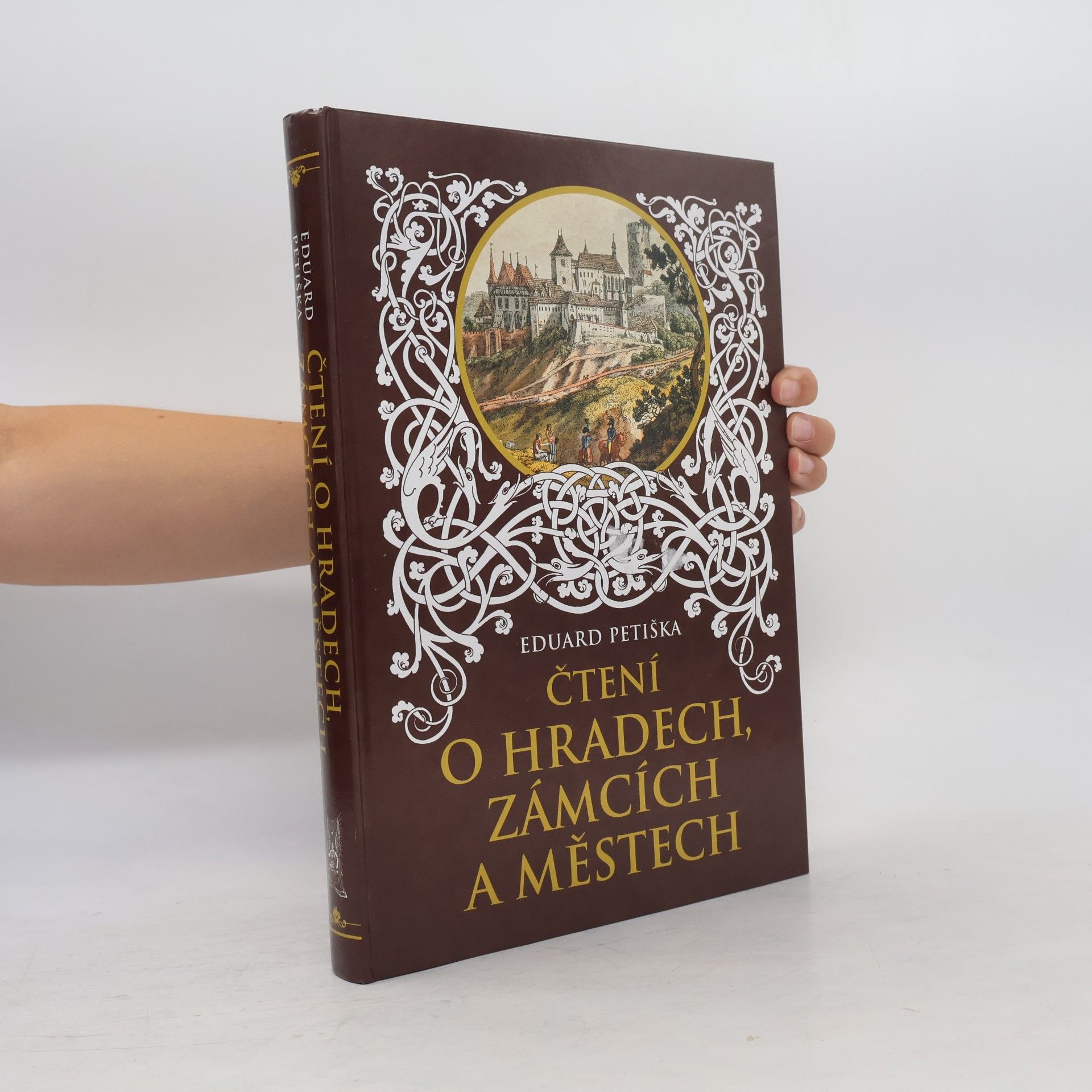 Eduard Petiška Čtení o hradech, zámcích a městech