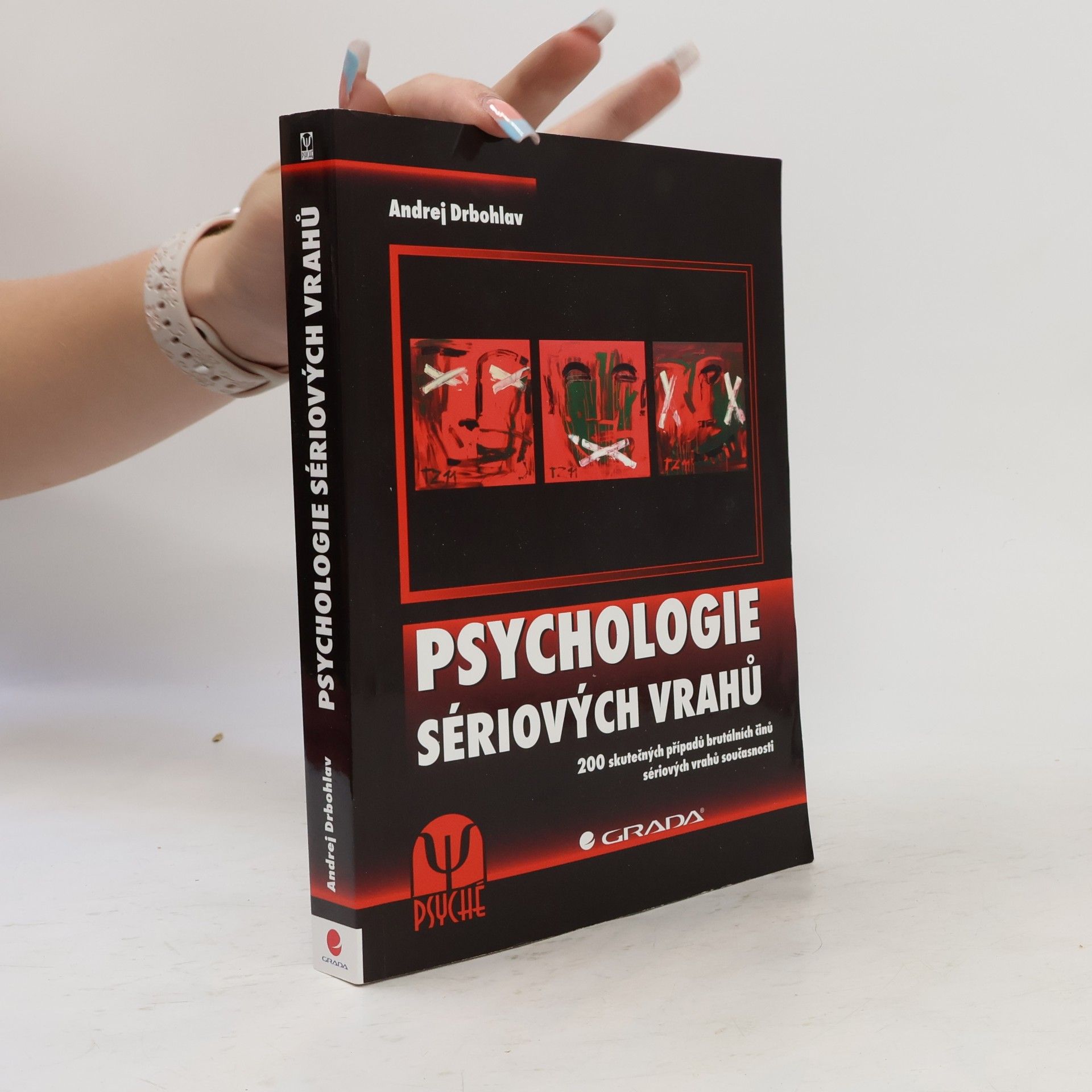 Andrej Drbohlav Psychologie sériových vrahů