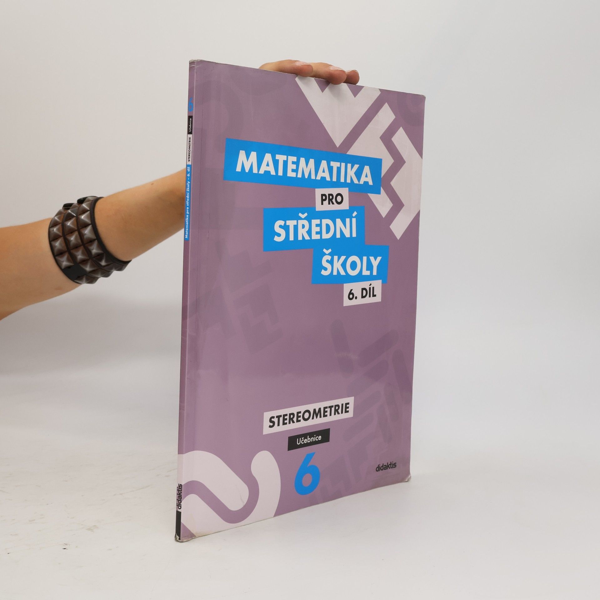 Jan Vondra Matematika pro střední školy 6.díl Učebnice