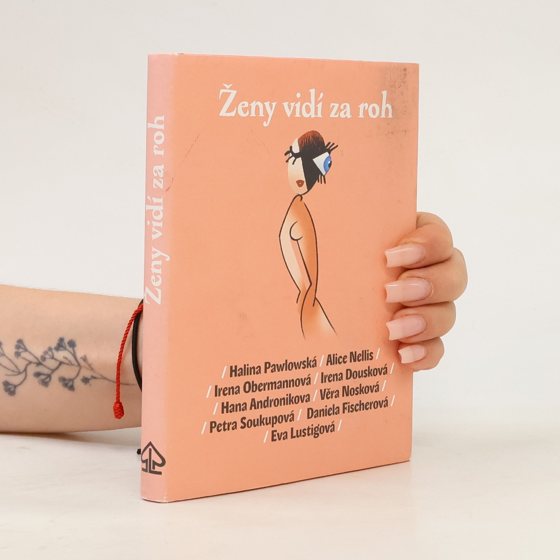 Halina Pawlowská Ženy vidí za roh