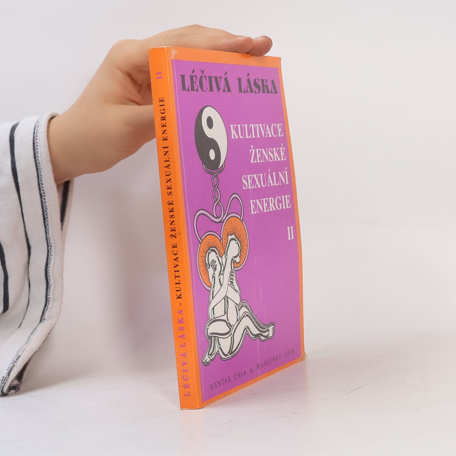 Maneewan Chia Léčivá láska. Kultivace ženské sexuální energie 2