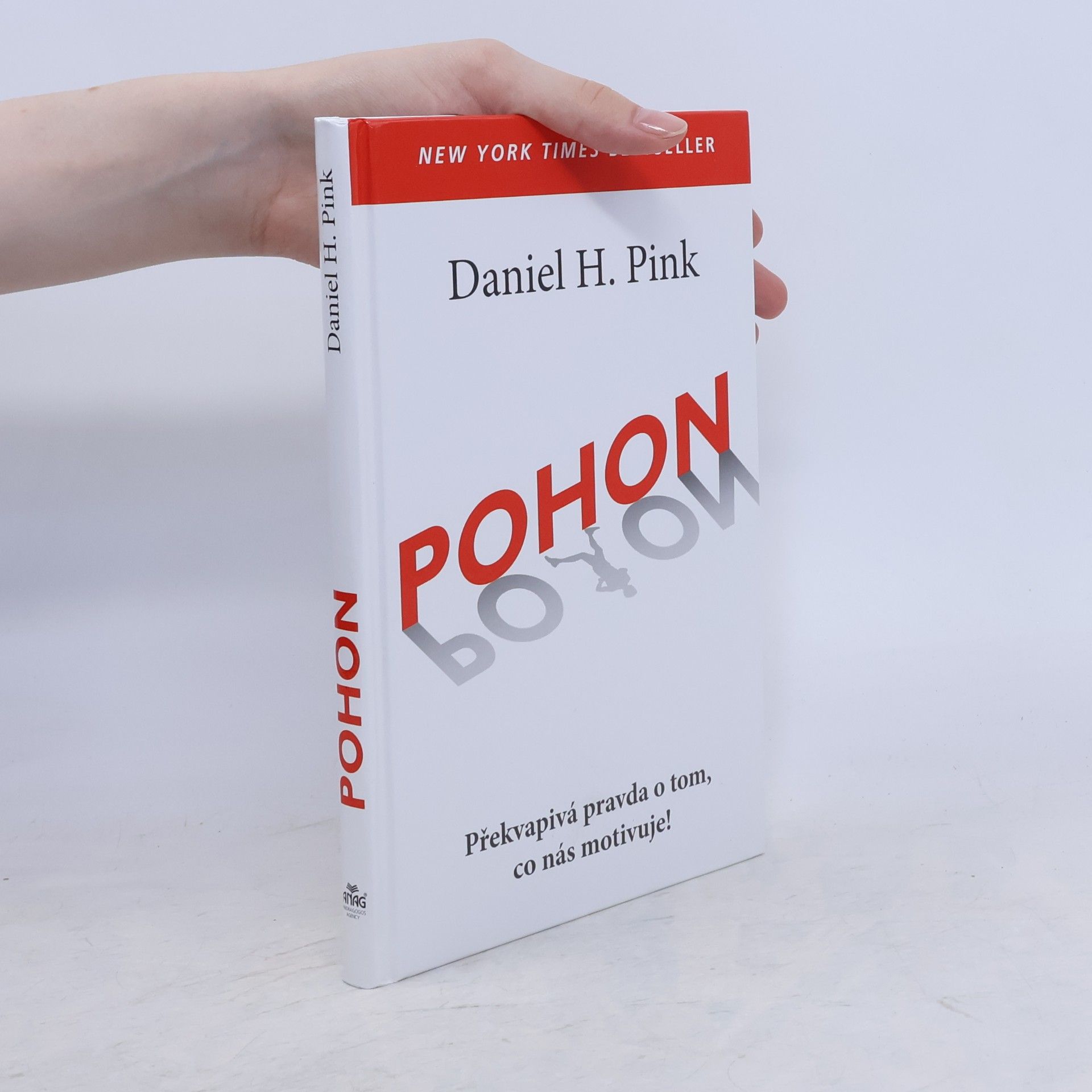 Daniel Pink Pohon. Překvapivá pravda o tom, co nás motivuje!