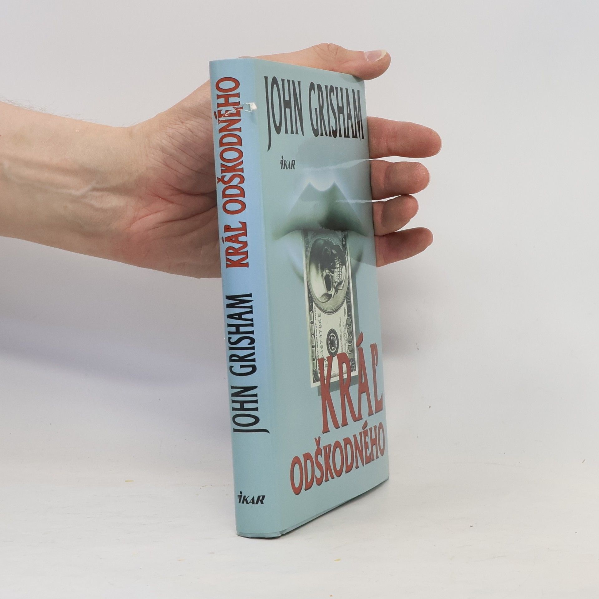John Grisham Kráľ odškodného