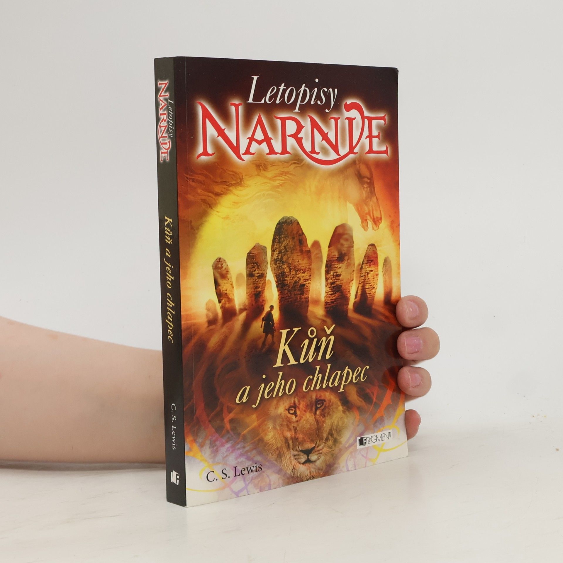 Clive Staples Lewis Letopisy Narnie. Kůň a jeho chlapec