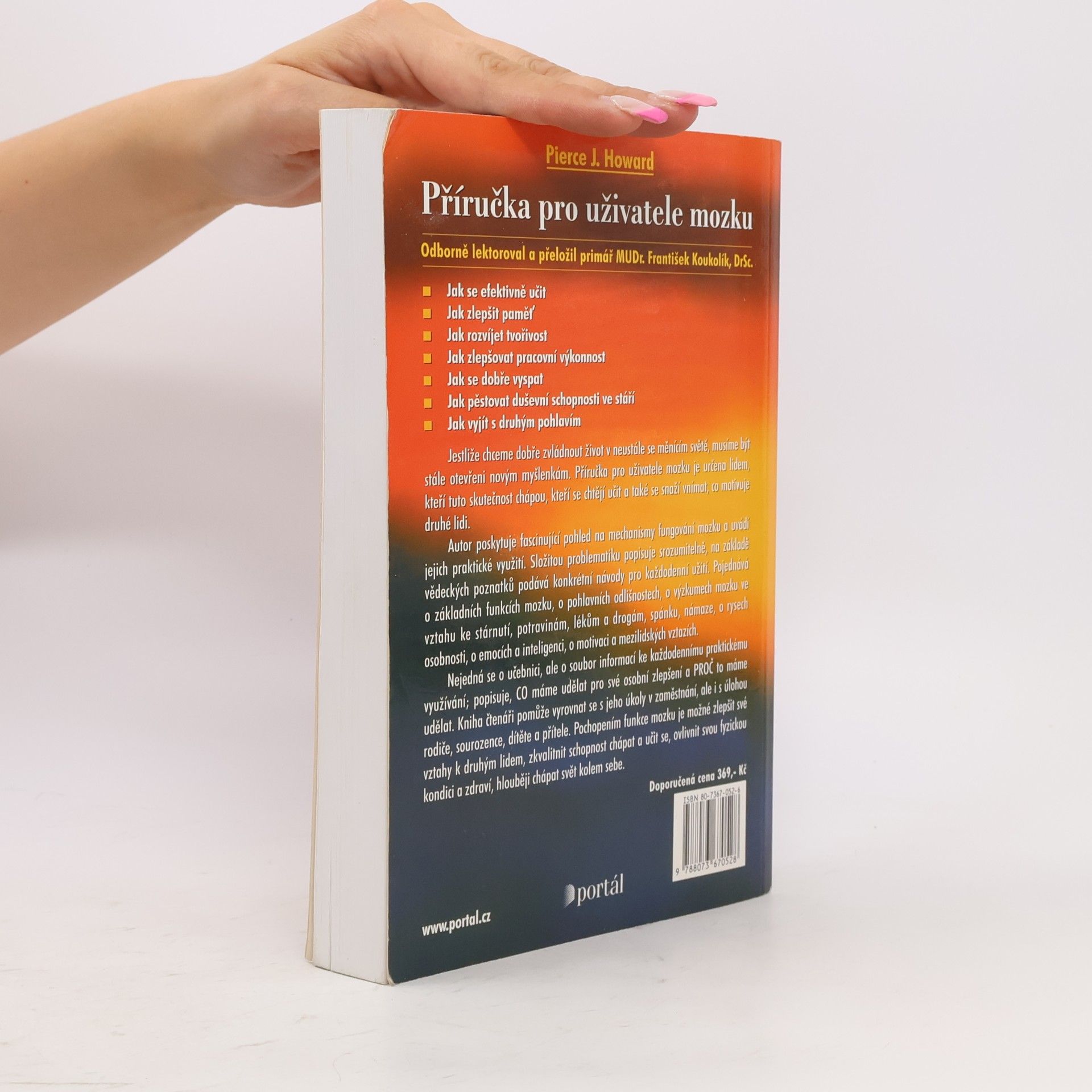 Pierce J. Howard Příručka pro uživatele mozku : praktické informace a návody pro každodenní život