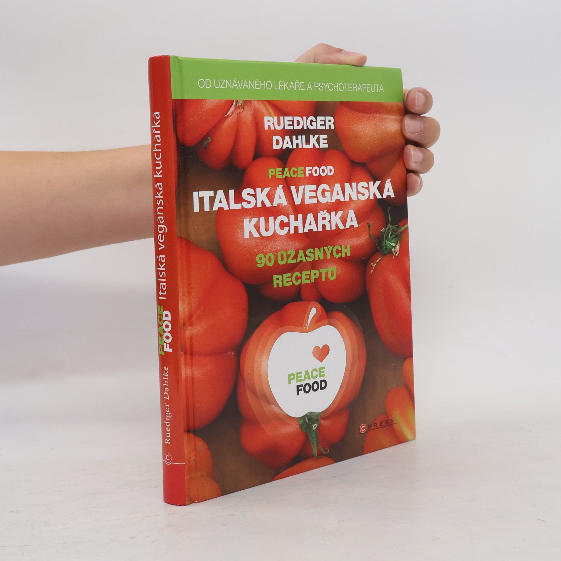 Dagmar Sklenářová Peace food: Italská veganská kuchařka