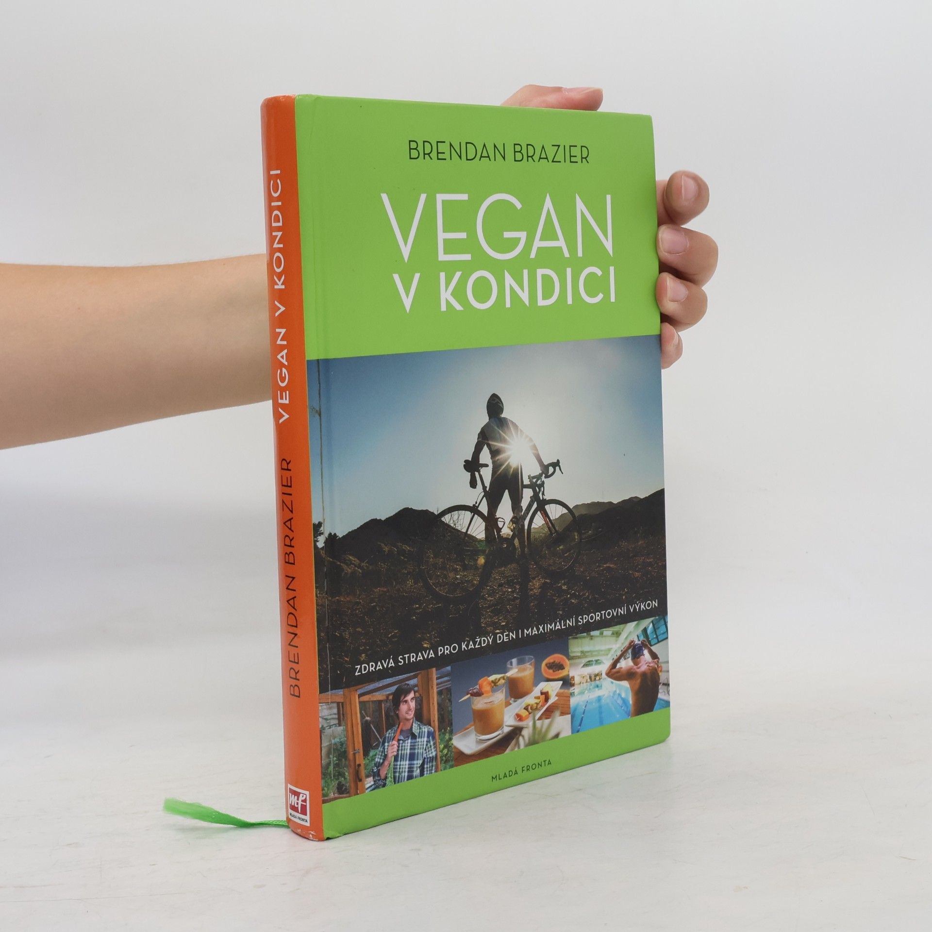 Brendan Brazier Vegan v kondici: Průvodce rostlinnou výživou pro optimální výkony ve sportu i v životě