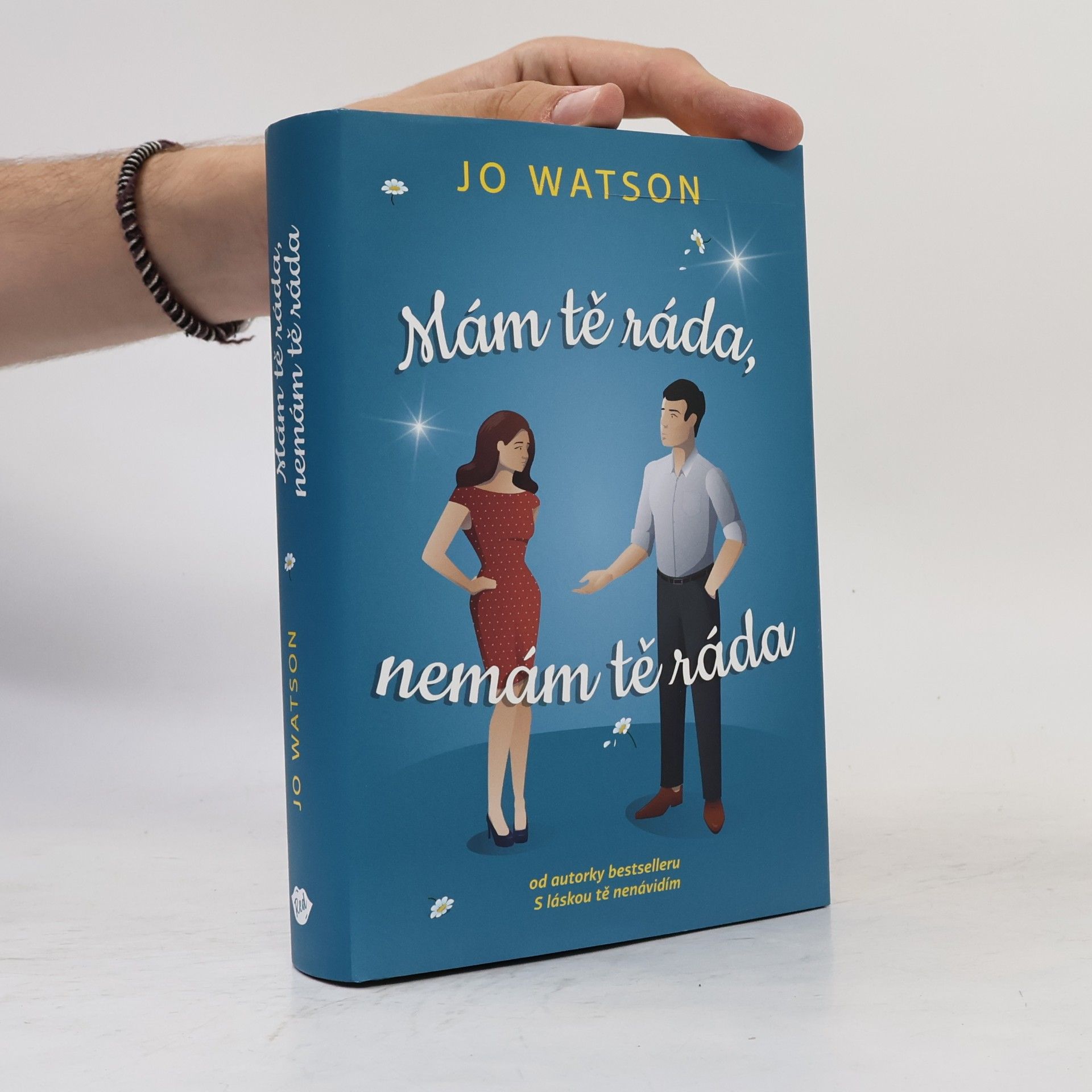 Jo Watson Mám tě ráda, nemám tě ráda