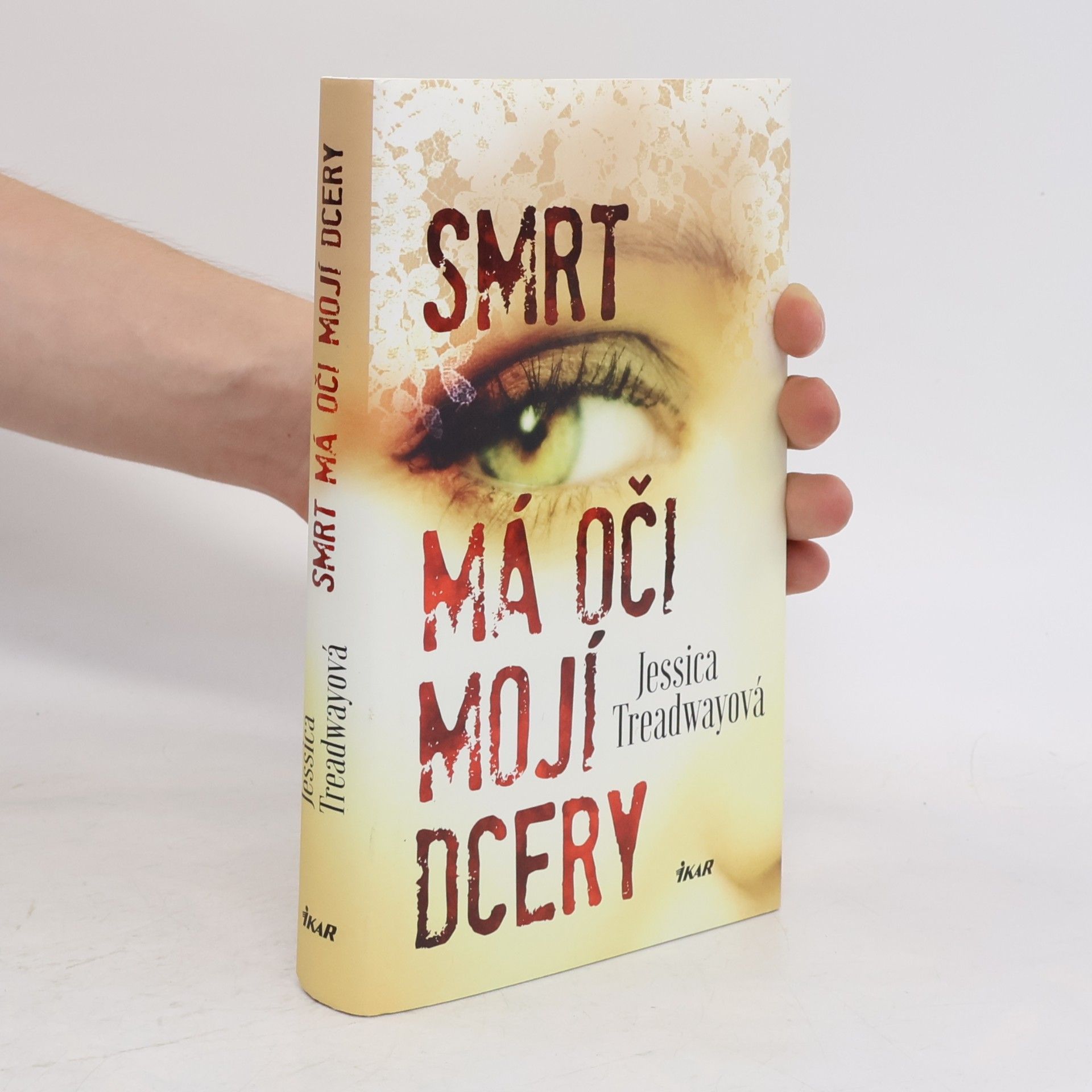 Jessica Treadway Smrt má oči mojí dcery
