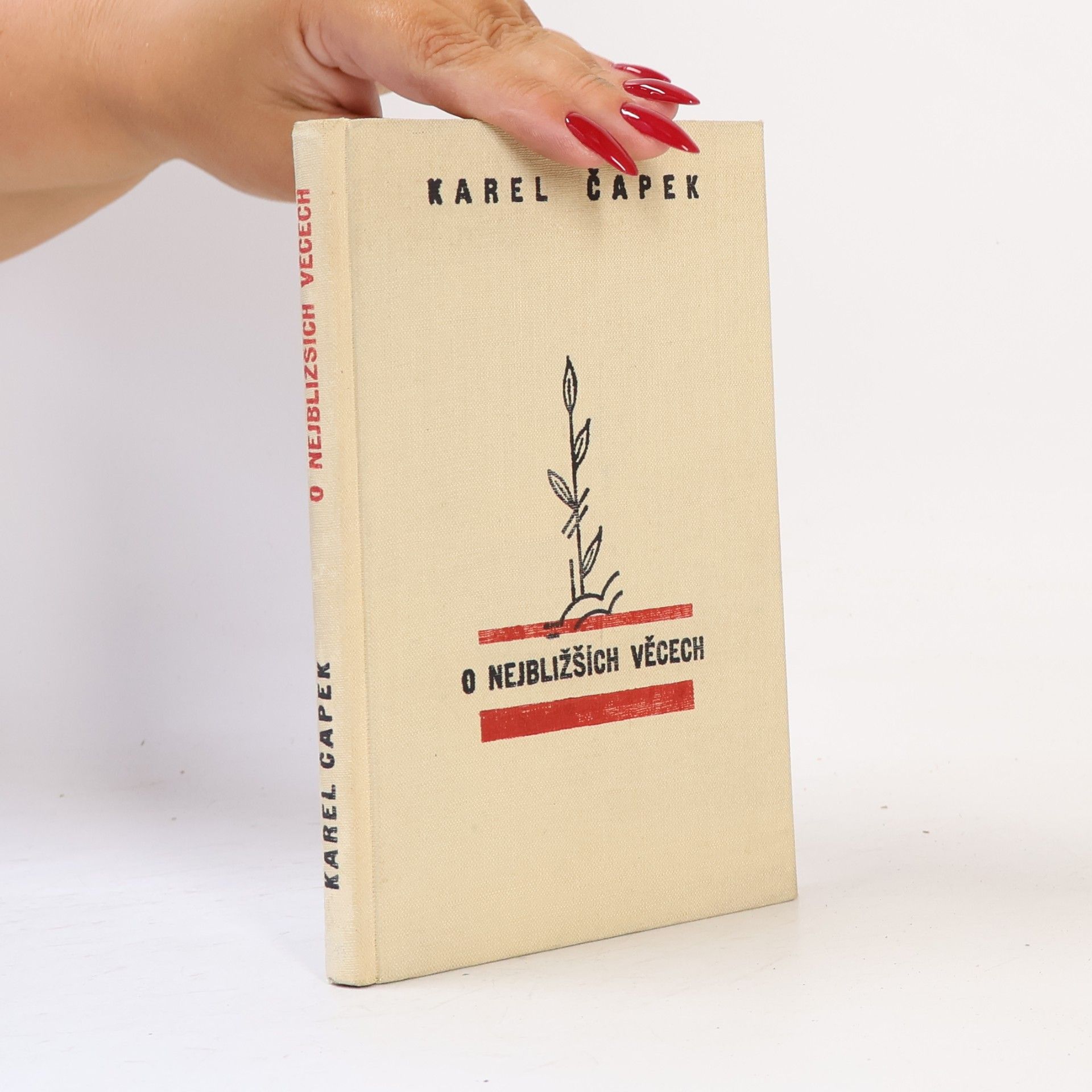 Karel Čapek O nejbližších věcech
