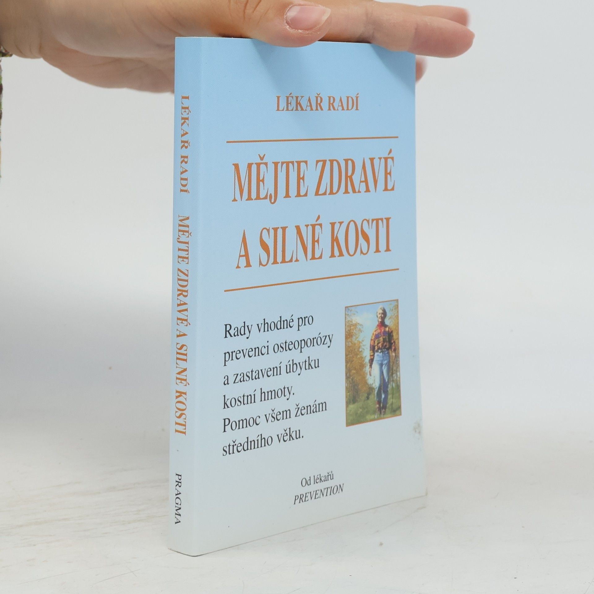Autores varios Mějte zdravé a silné kosti