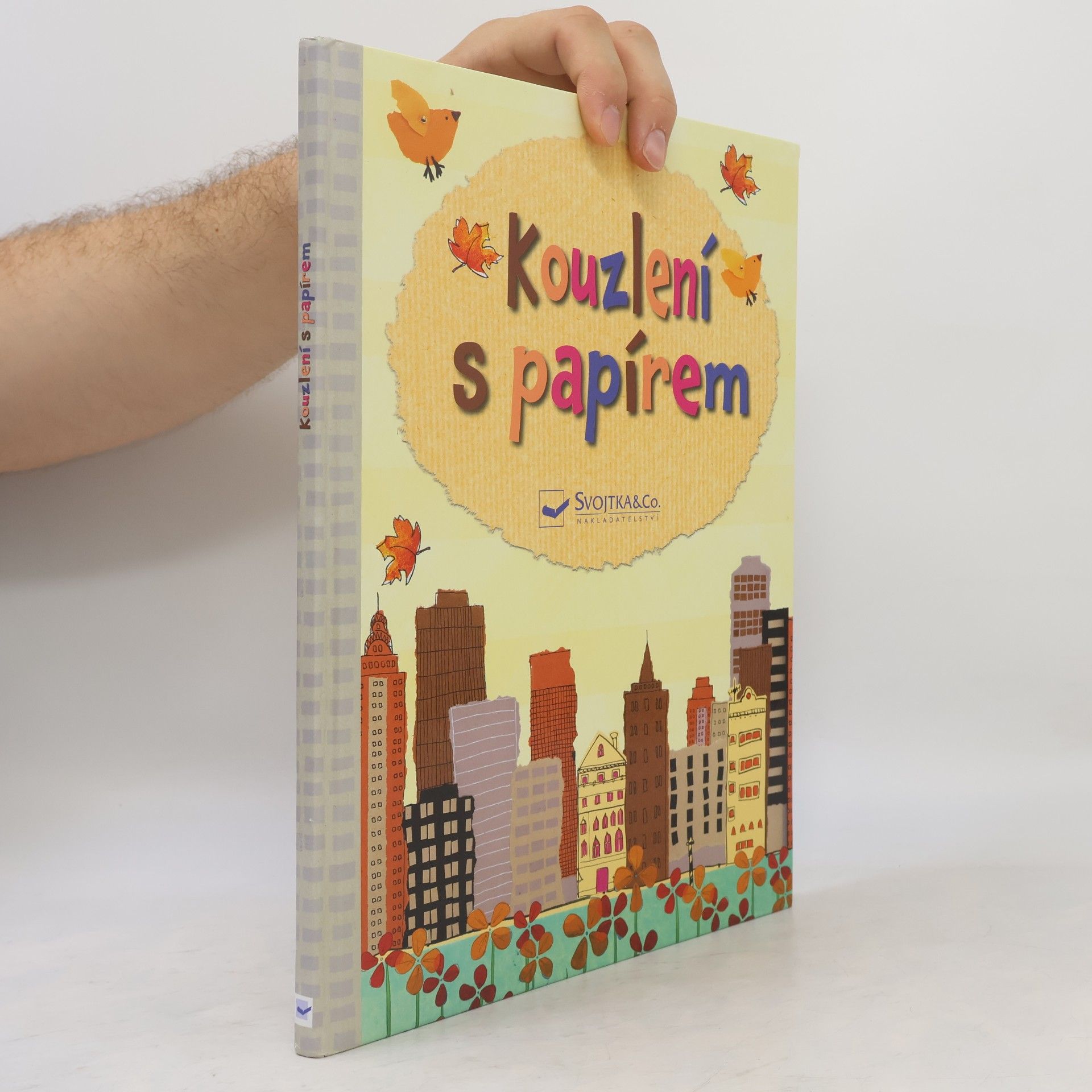 Fiona Watt Kouzlení s papírem
