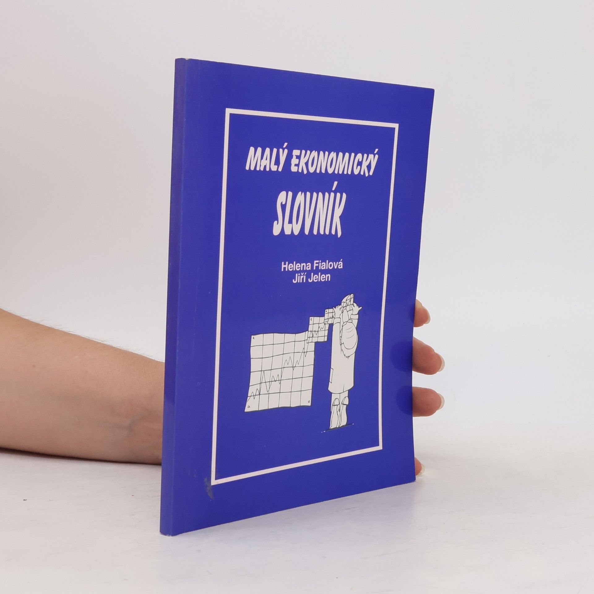 Helena Fialová Malý ekonomický slovník