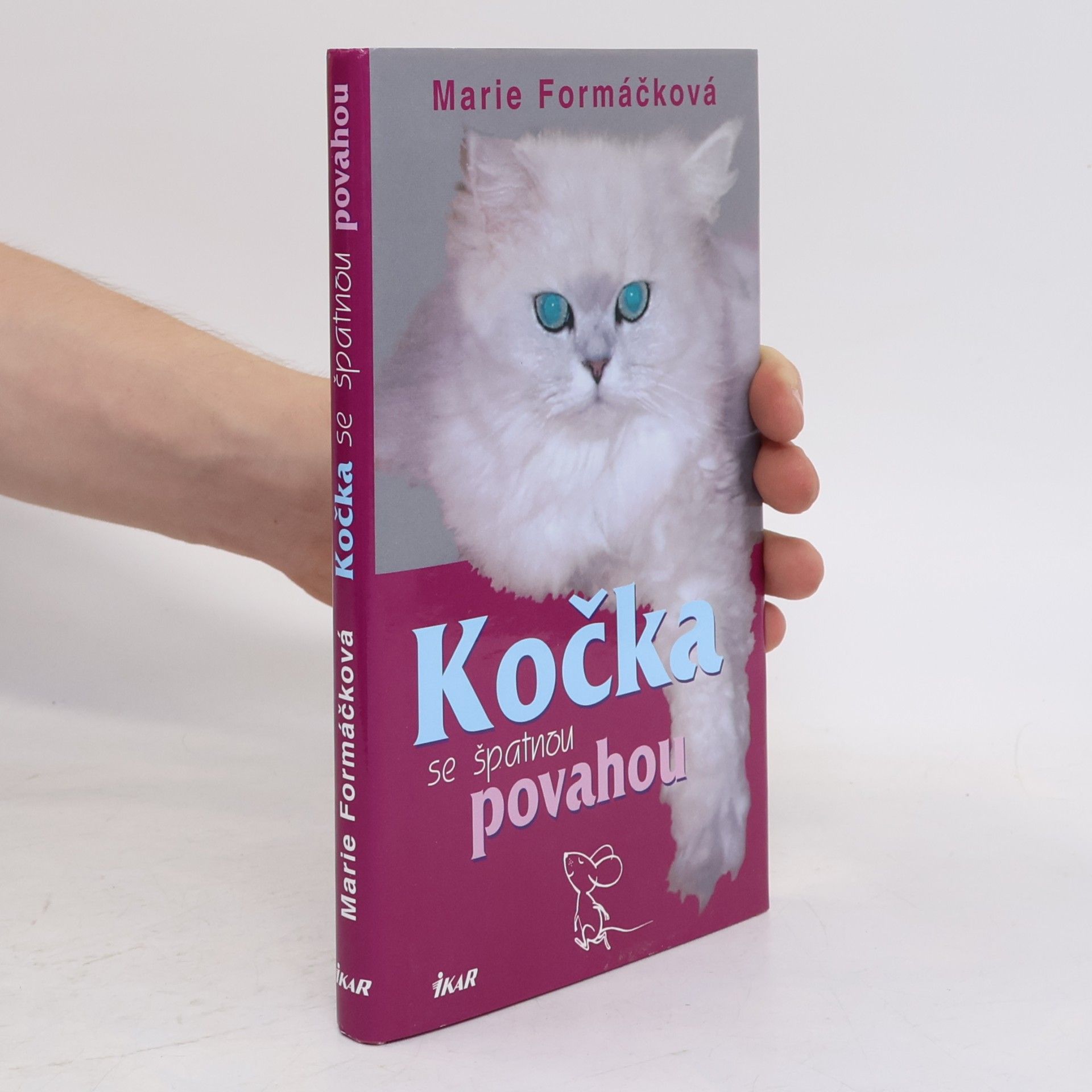 Marie Formáčková Kočka se špatnou povahou